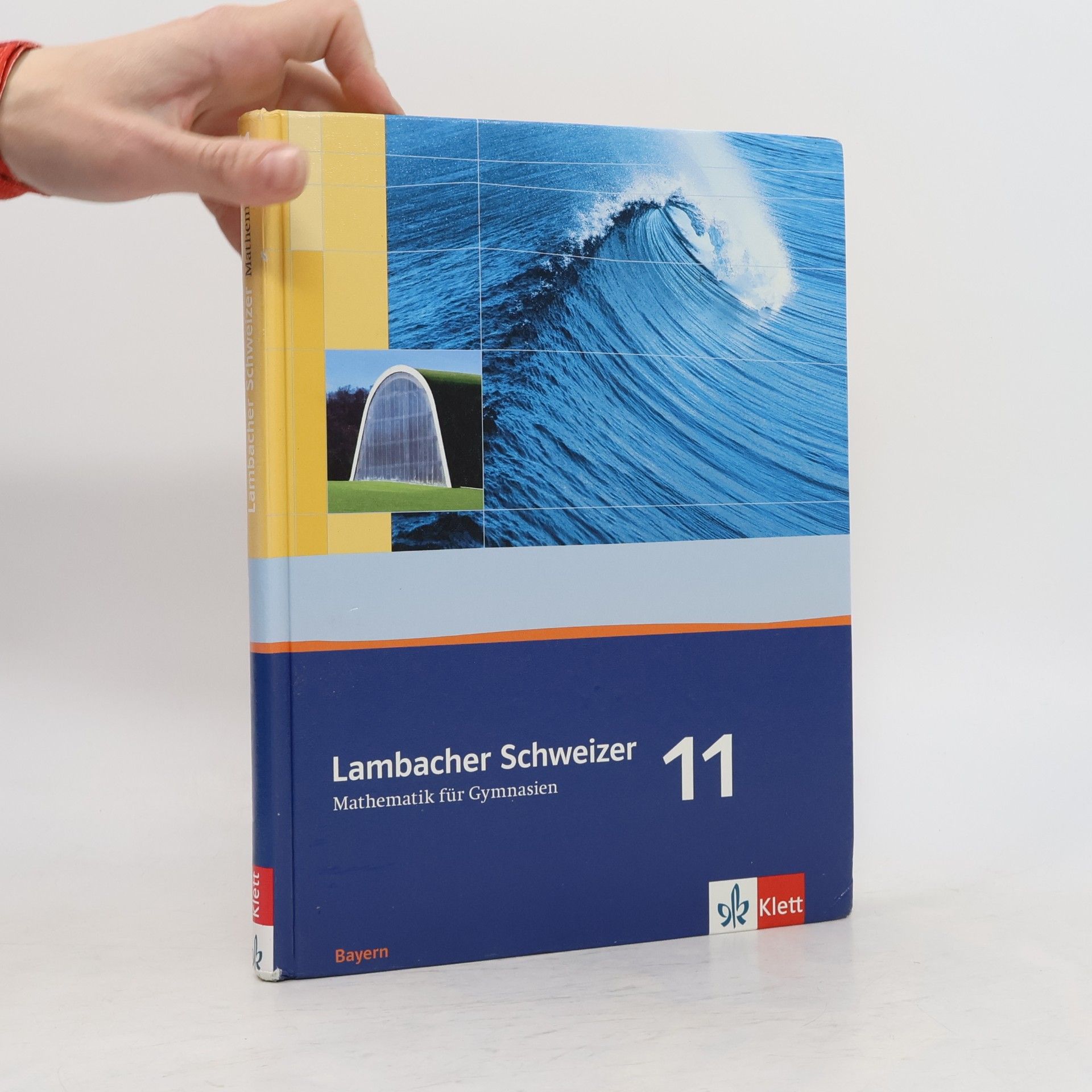 Herbert Götz Lambacher Schweizer. 11. Schuljahr. Schülerbuch. Bayern