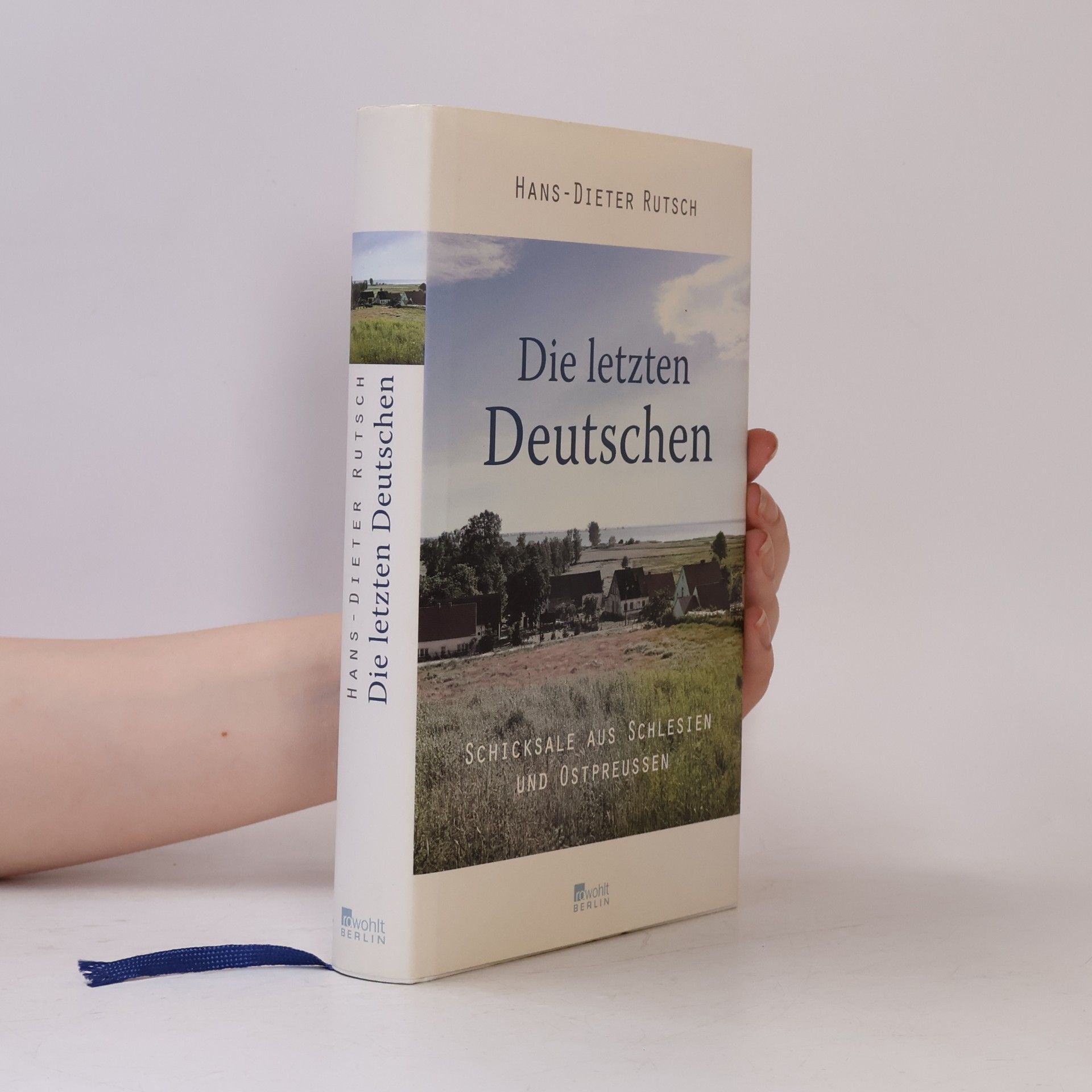 Hans-Dieter Rutsch Die letzten Deutschen