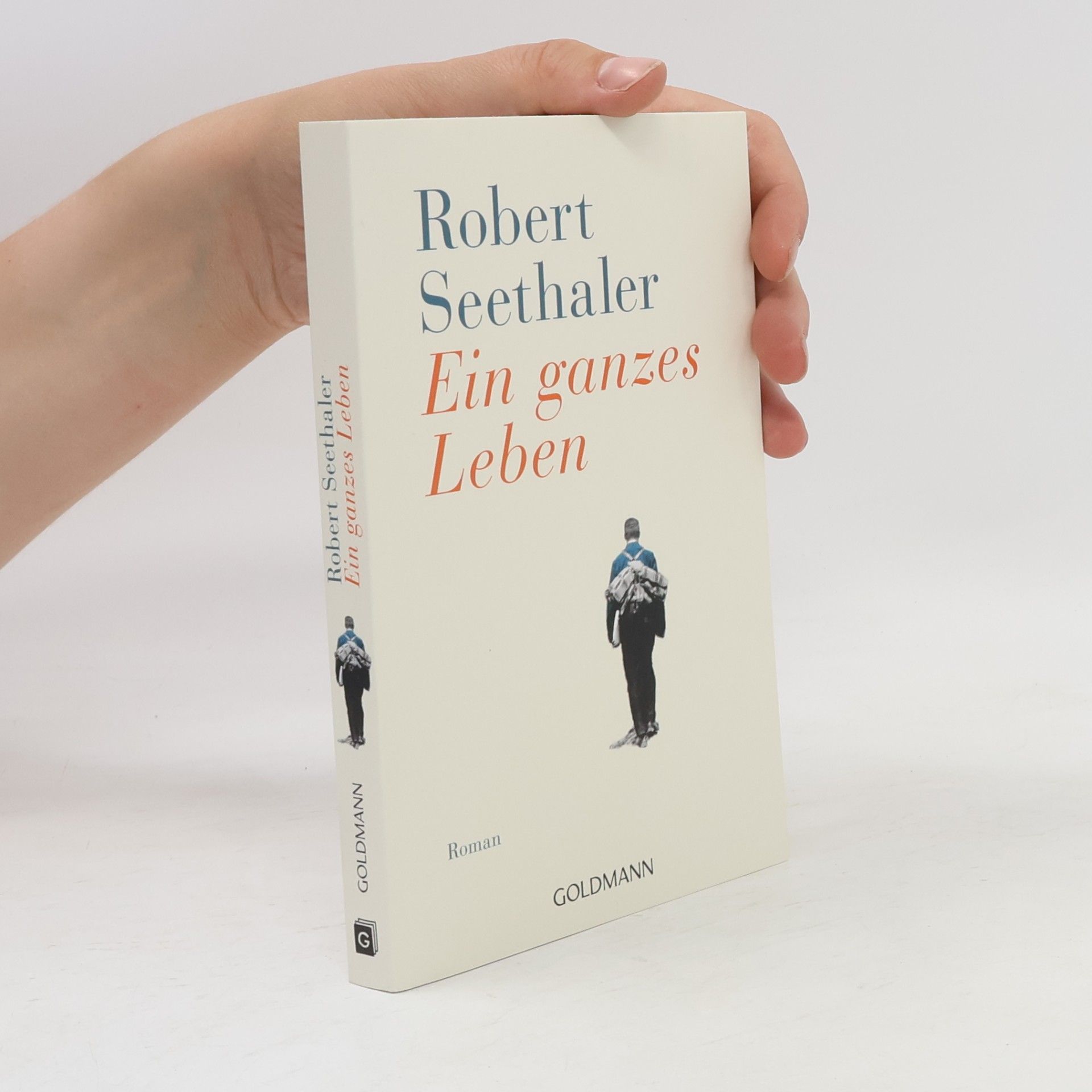 Robert Seethaler Ein ganzes Leben