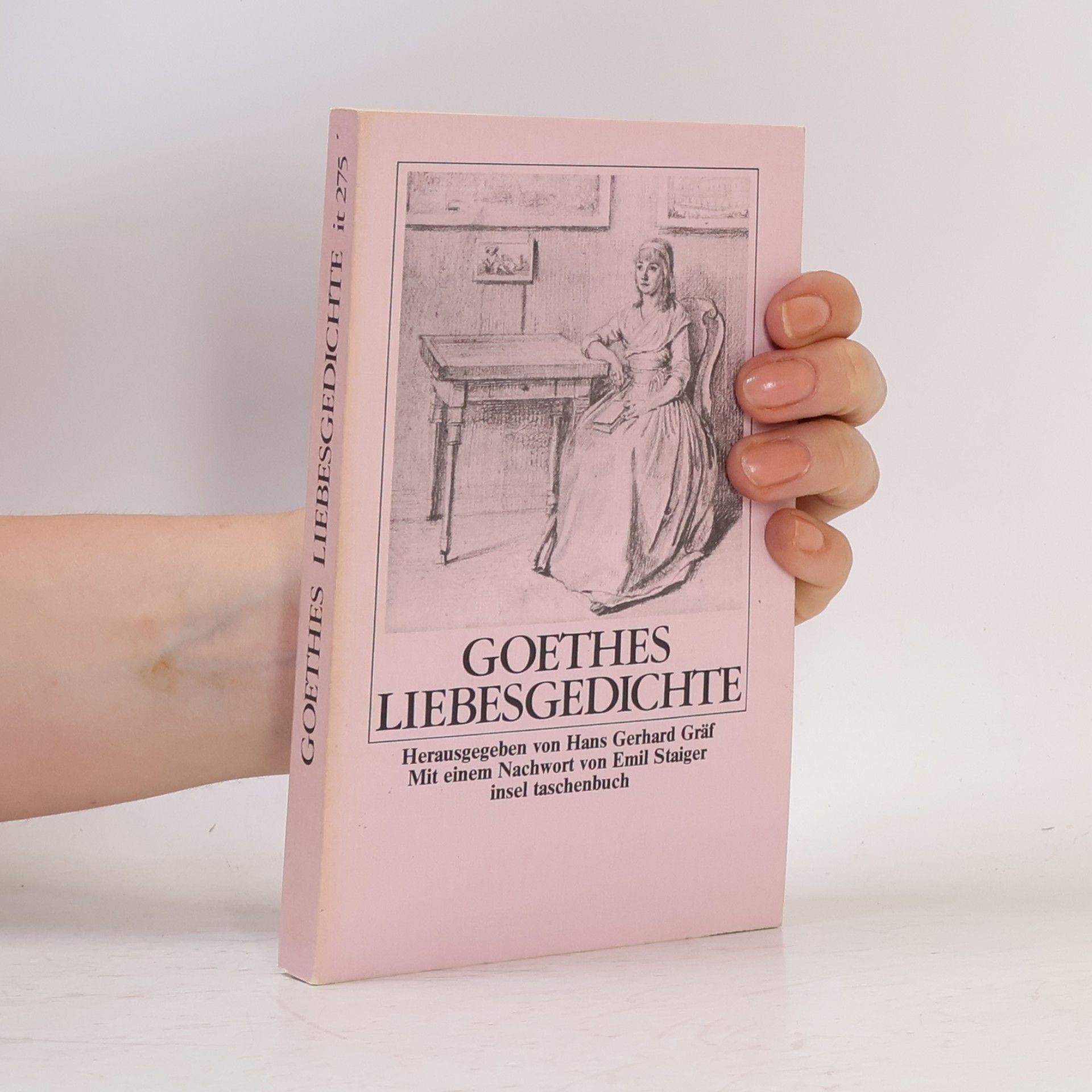 Johann Wolfgang von Goethe Goethes Liebesgedichte