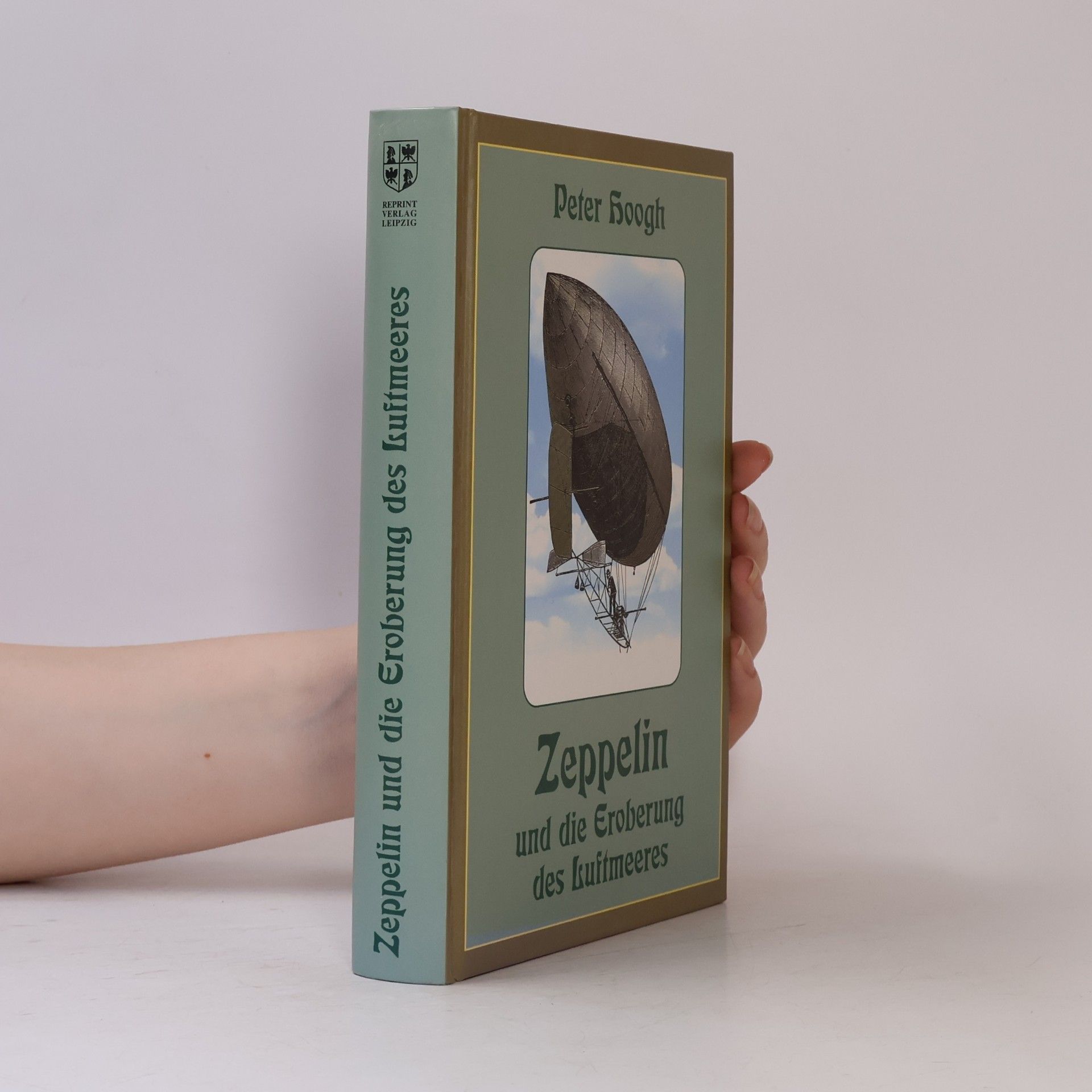 Peter Hoogh Zeppelin und die Eroberung des Luftmeeres