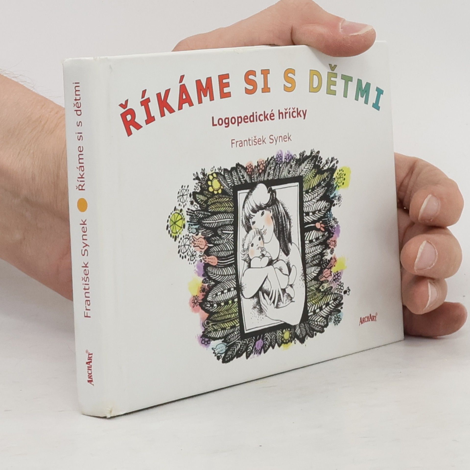 František Synek Říkáme si s dětmi