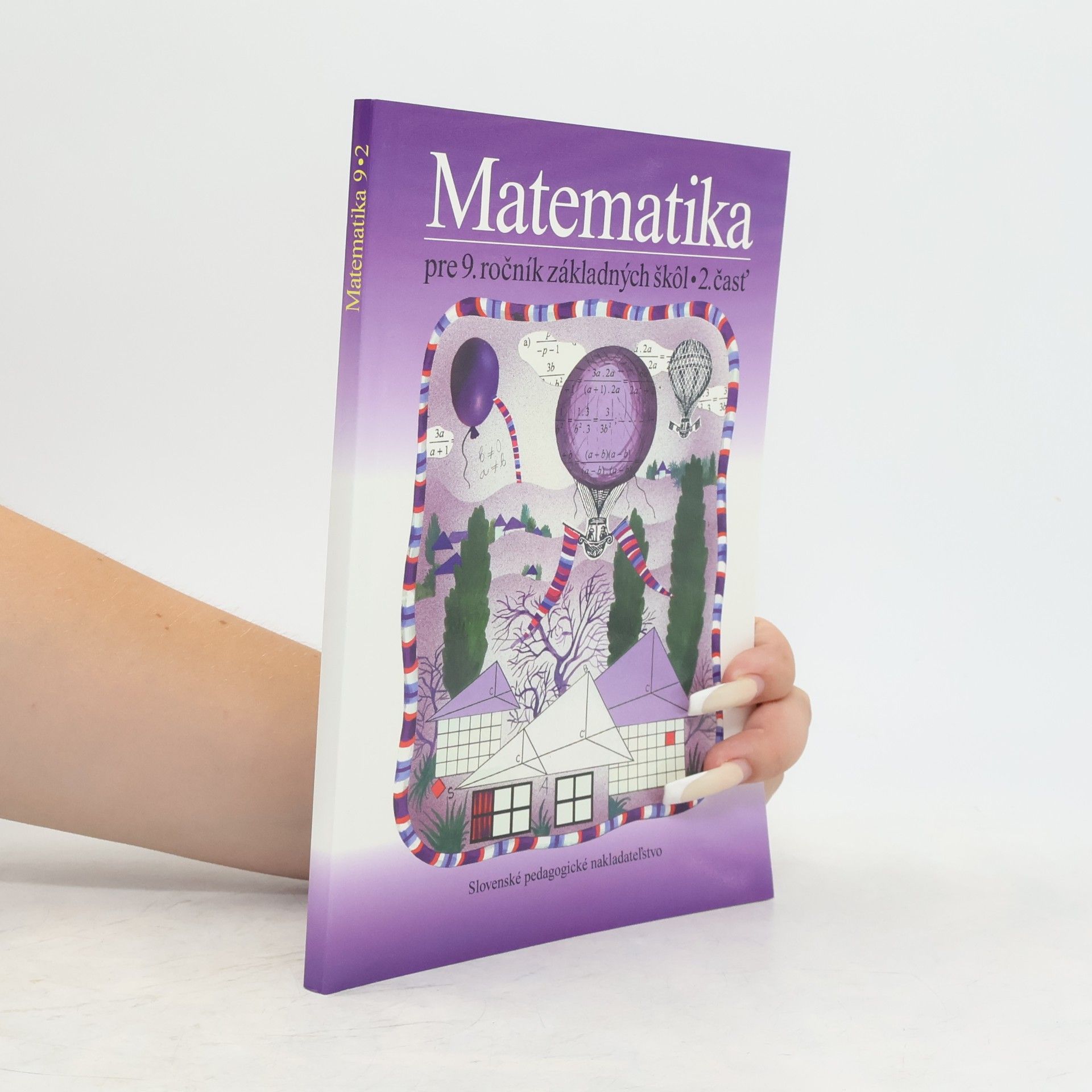 Soňa Čeretková Matematika pre 9. ročník základných škôl. 2. časť