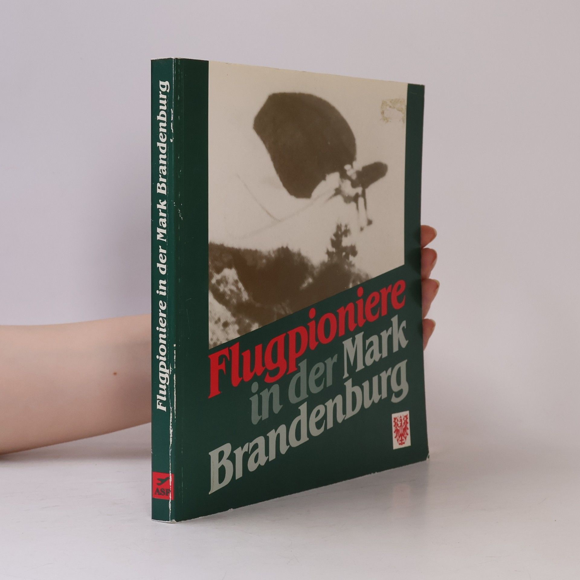 Autorenkollektiv Flugpioniere in der Mark Brandenburg