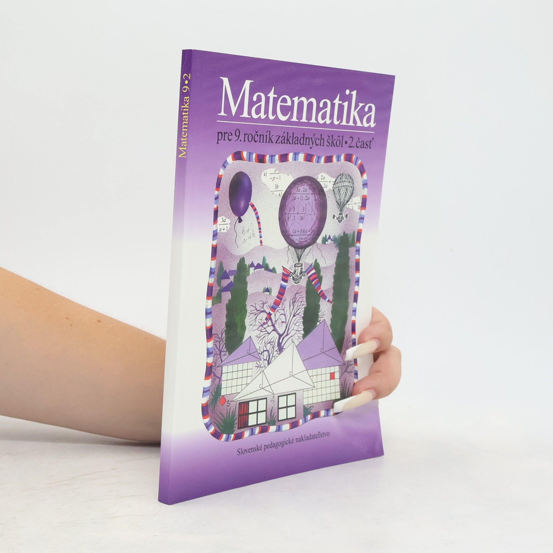 Soňa Čeretková Matematika pre 9. ročník základných škôl. 2. časť