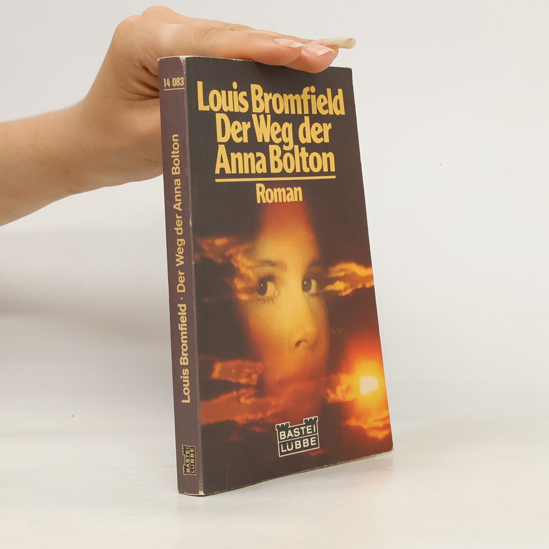 Louis Bromfield Der Weg der Anna Bolton