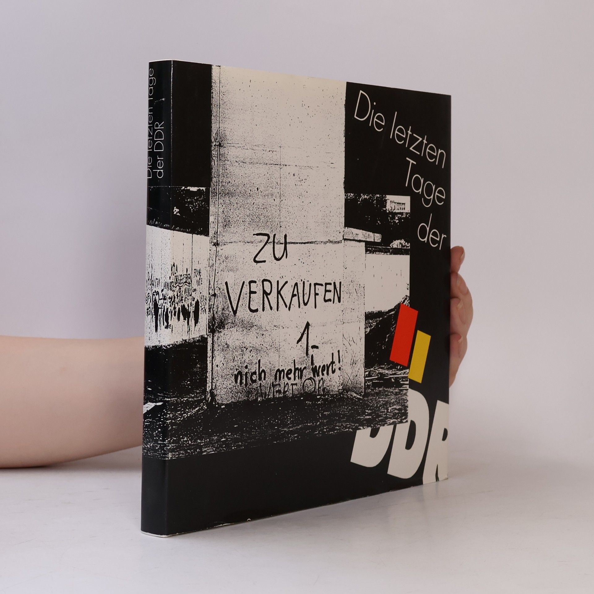 Kolektiv autorů Die letzten Tage der DDR