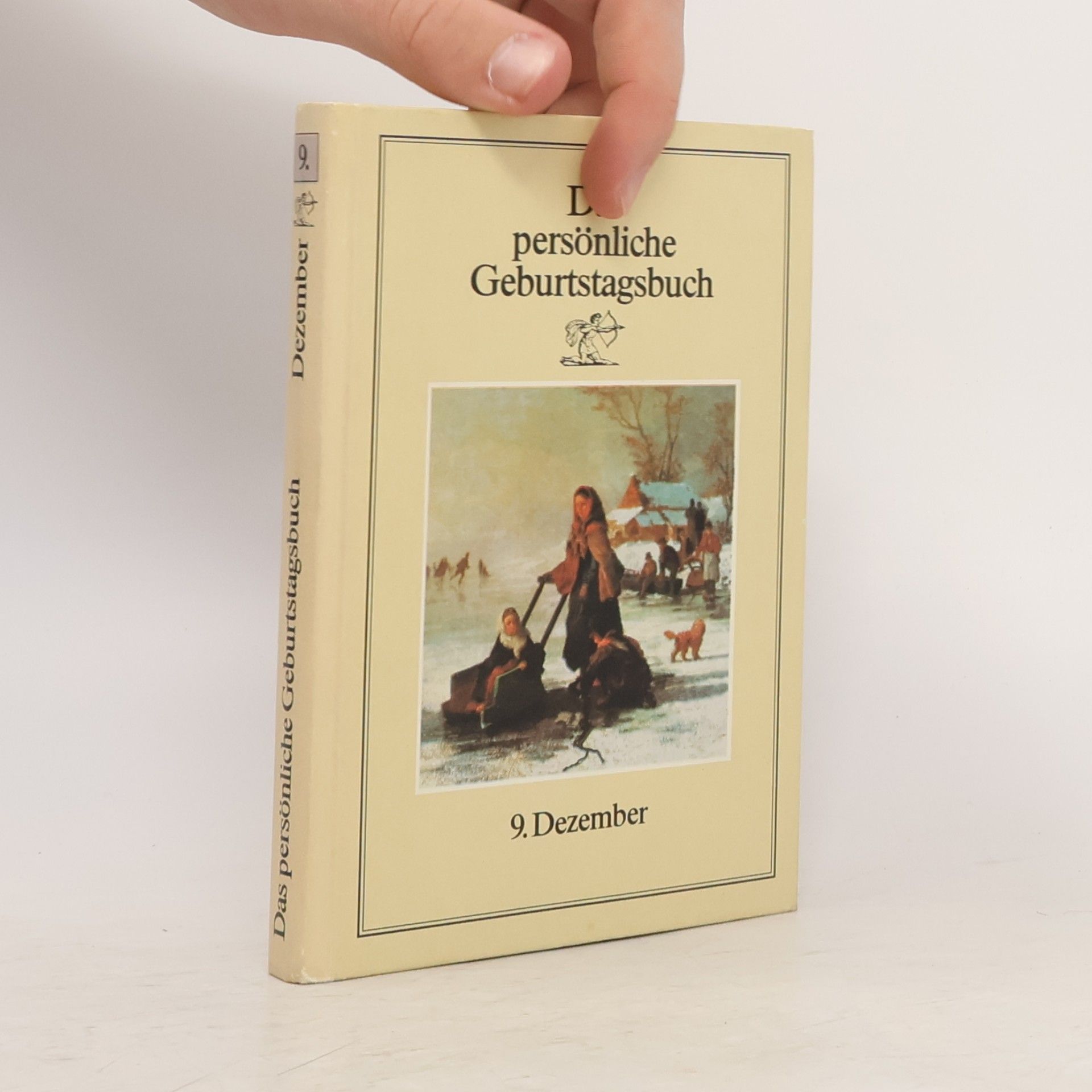 Various authors Das persönliche Geburtstagsbuch. 9. Dezember