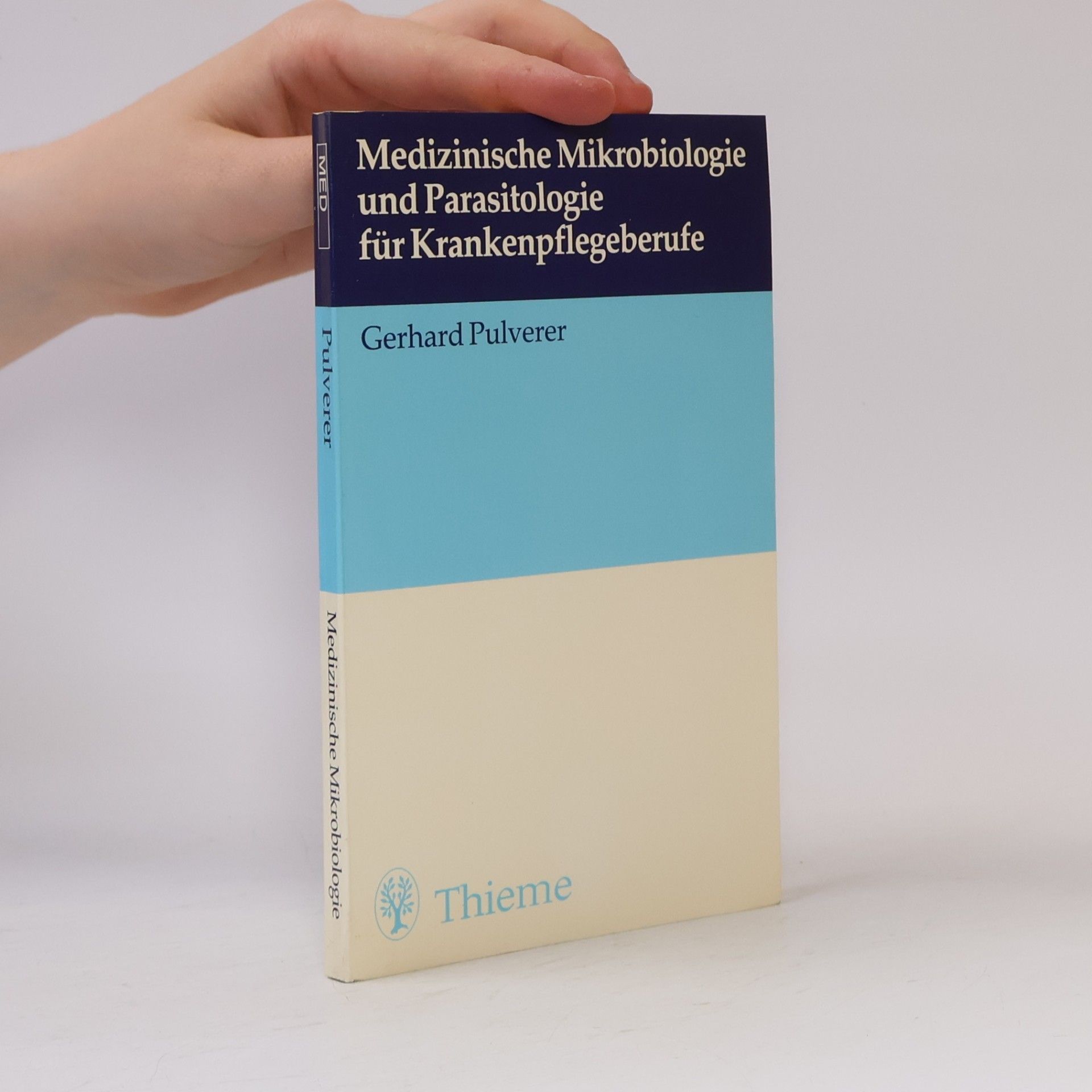 Gerhard Pulverer Medizinische Mikrobiologie und Parasitologie für Krankenpflegeberufe