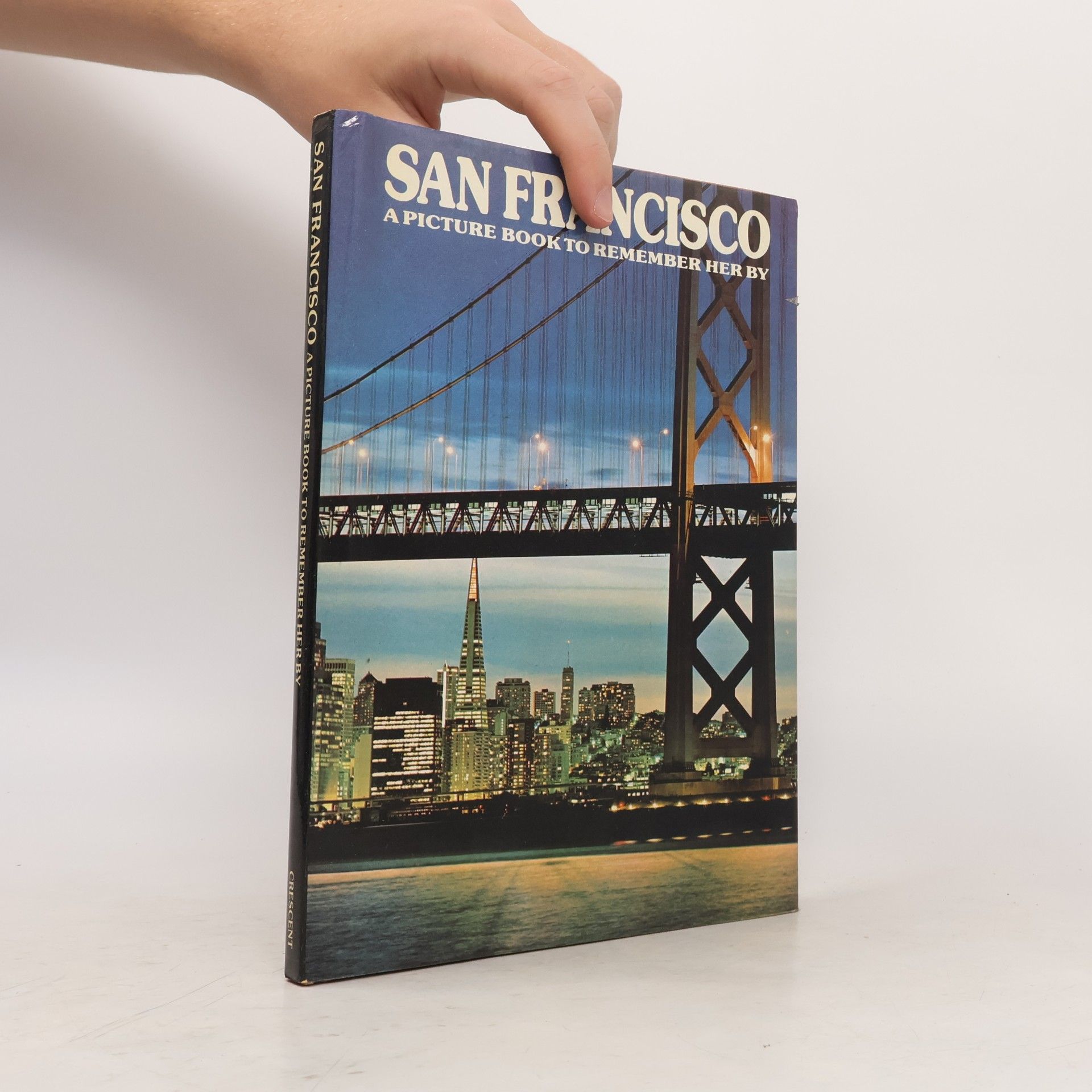 San Francisco. A Picture Book to Remember her by