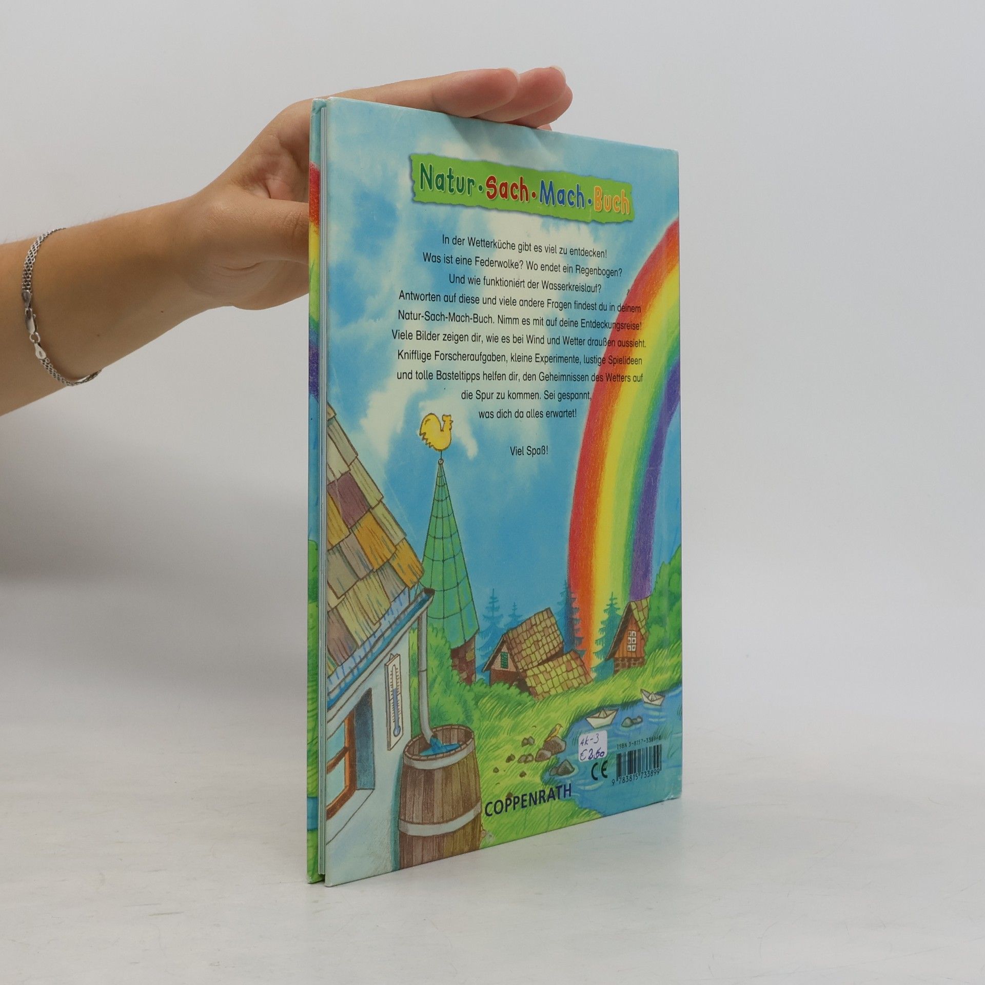 Barbara Wernsing-Bottmeyer Natur-Sach-Mach-Buch: Komm, erforsche das Wetter!