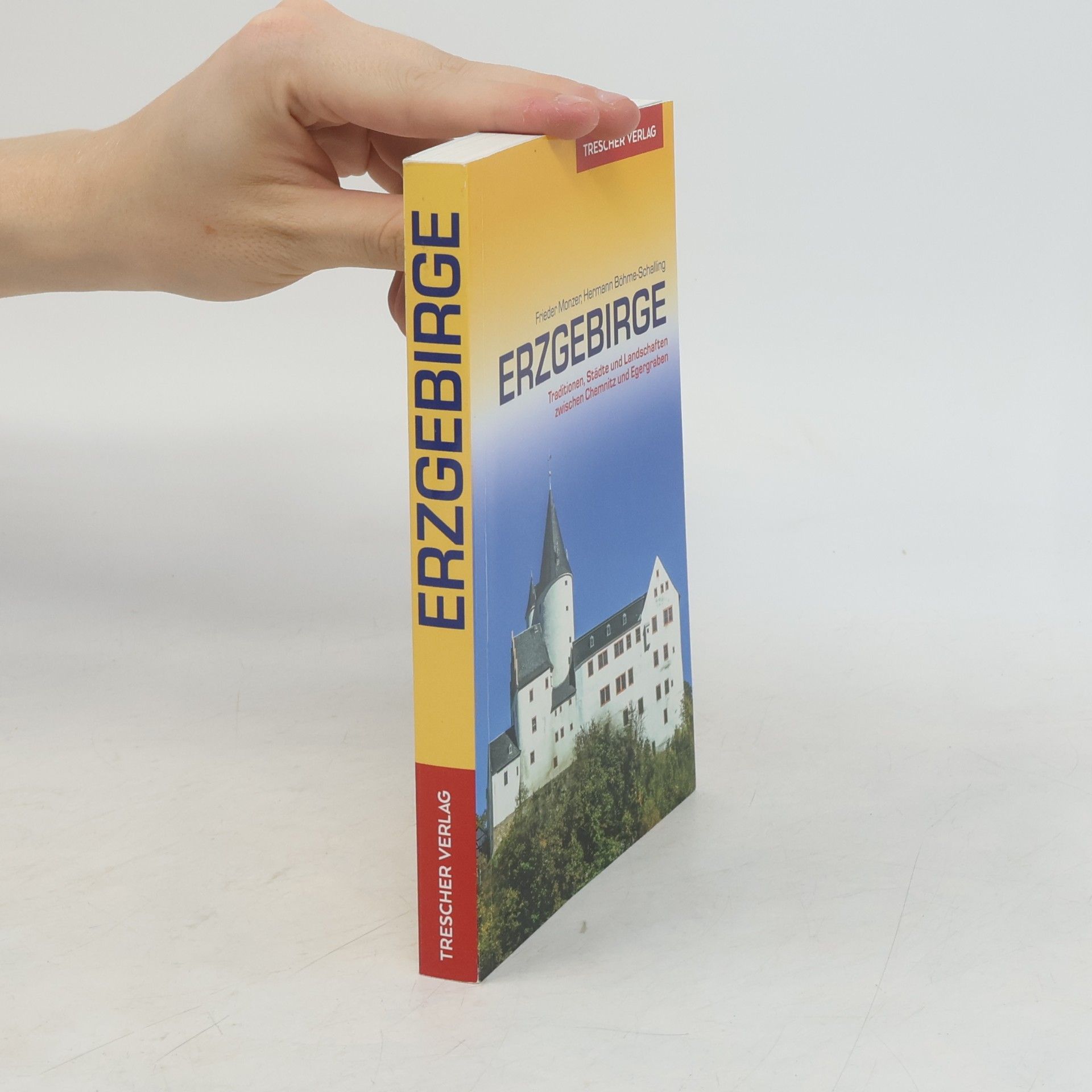 Hermann Böhme-Schalling TRESCHER Reiseführer Erzgebirge