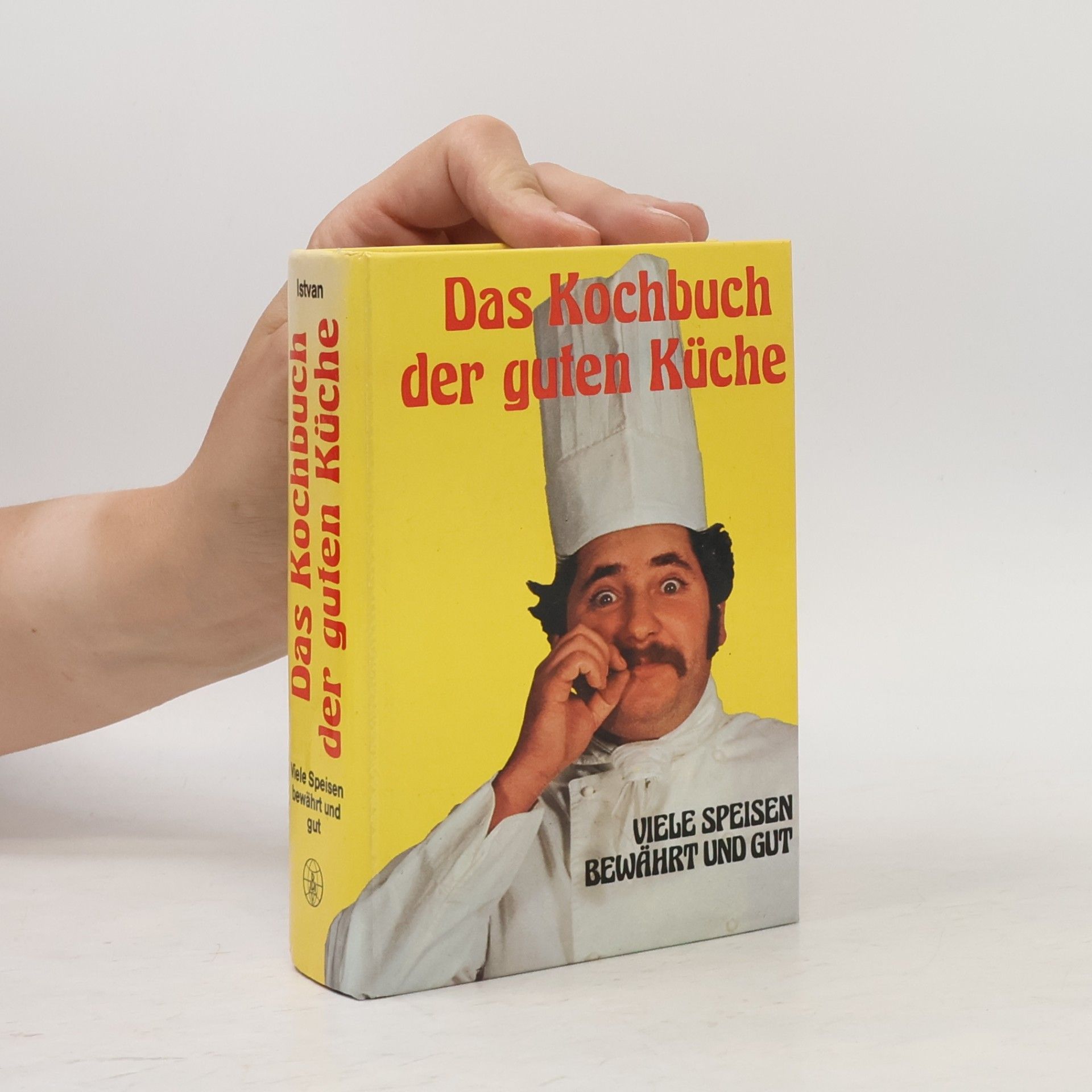 Autorenkollektiv Das Kochbuch der guten Küche
