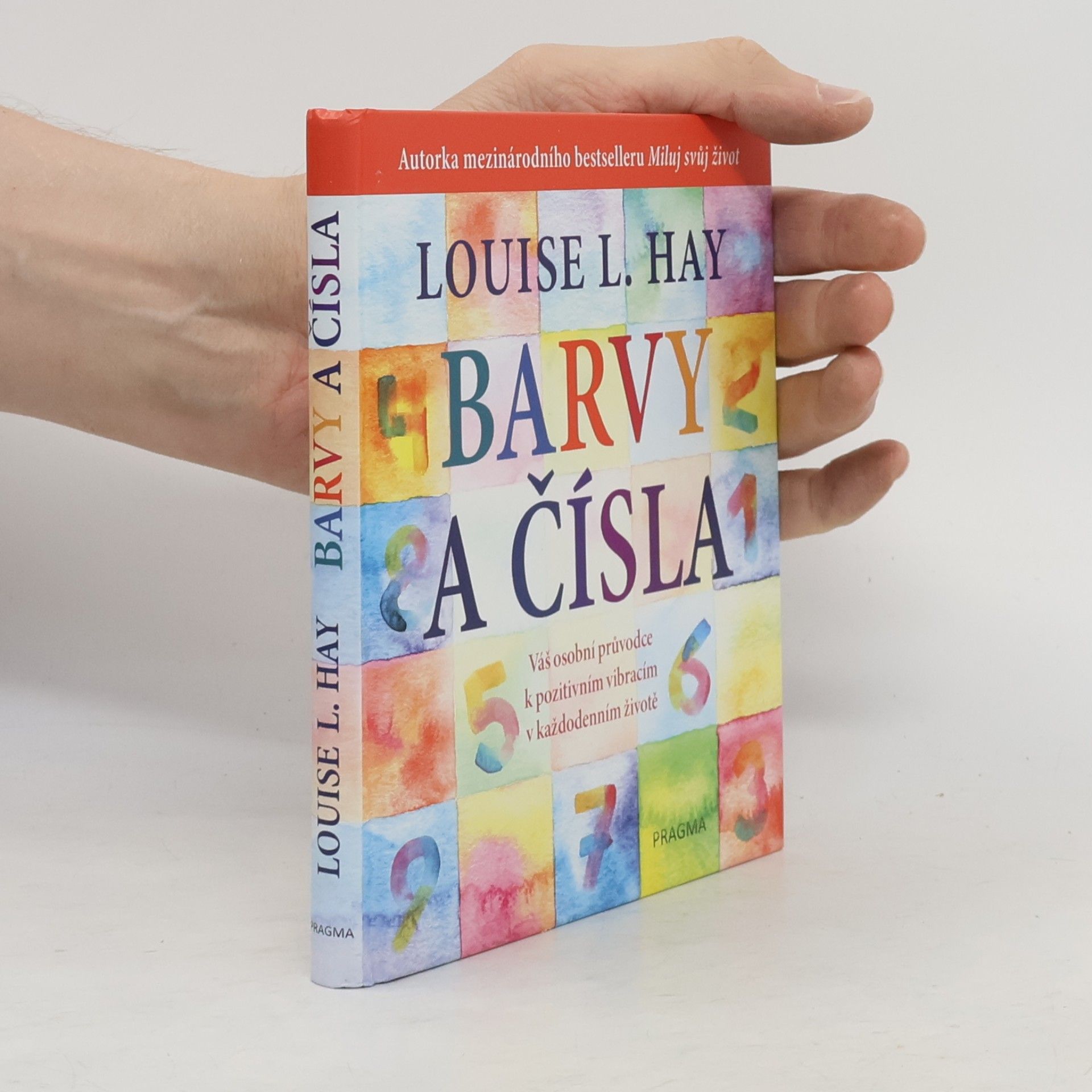 Louise Lynn Hay Barvy a čísla