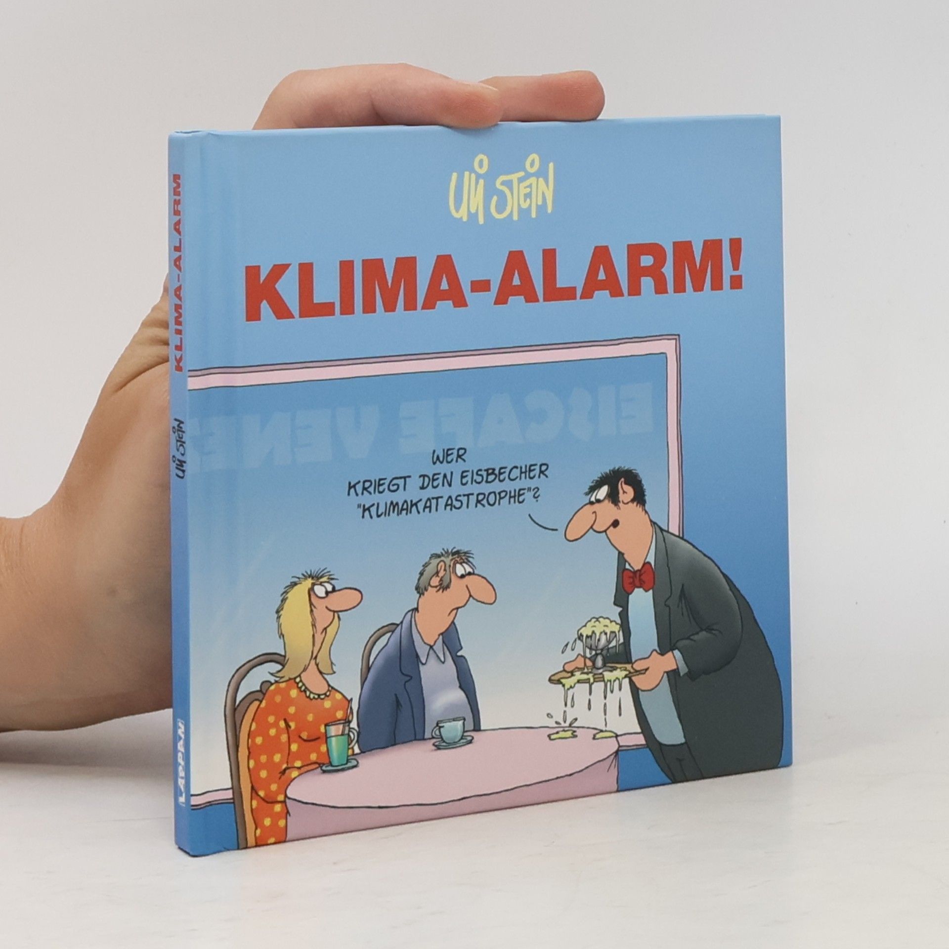 Uli Stein Klima-Alarm!
