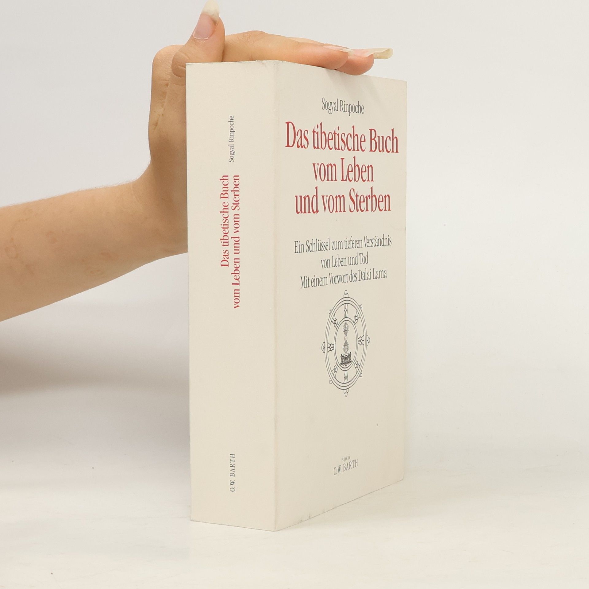 Sogyal Rinpoche Das tibetische Buch vom Leben und vom Sterben
