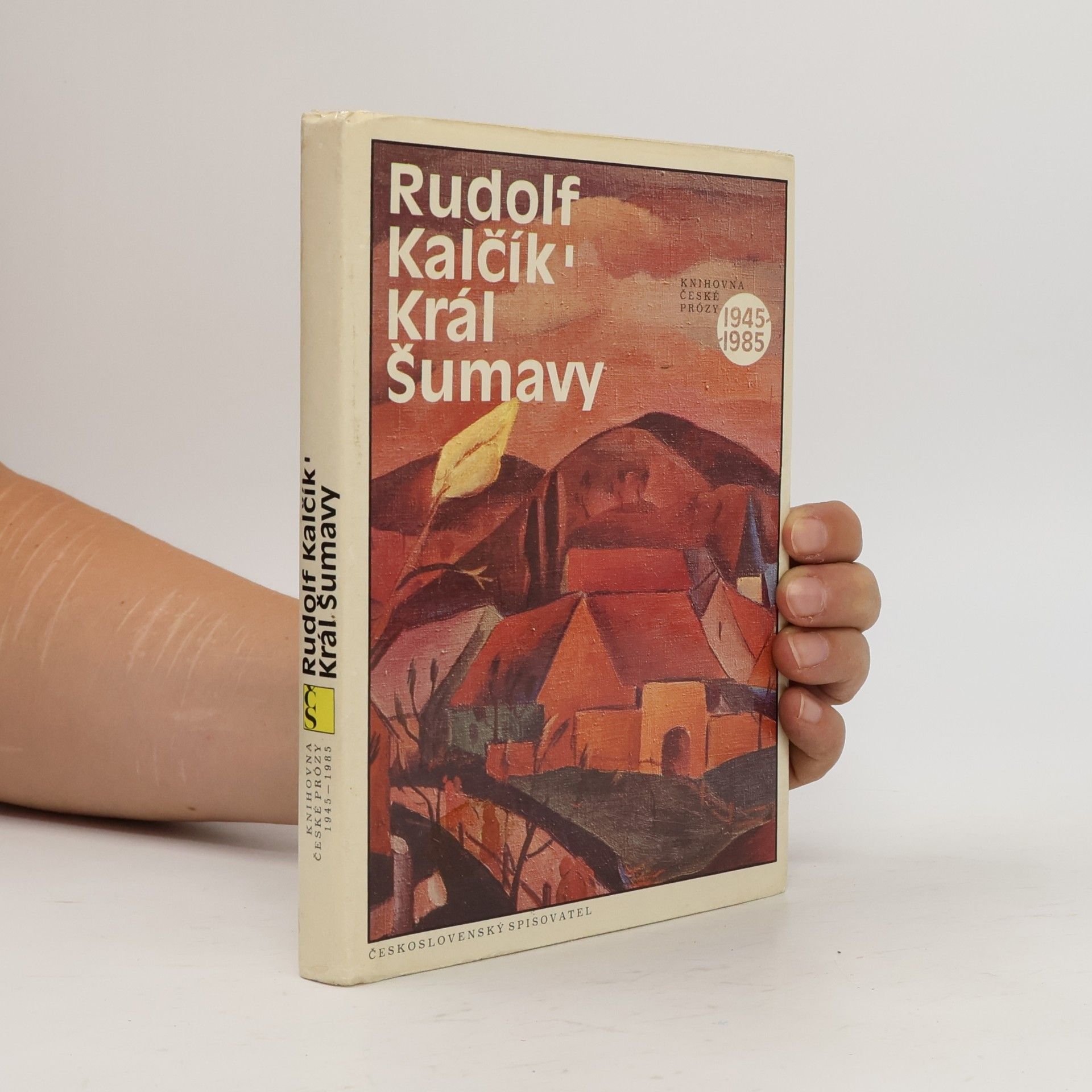 Rudolf Kalčík Král Šumavy
