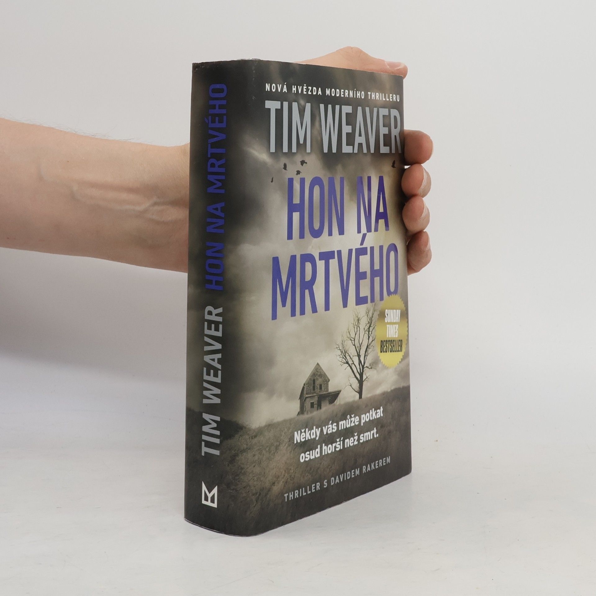 Tim Weaver Hon na mrtvého