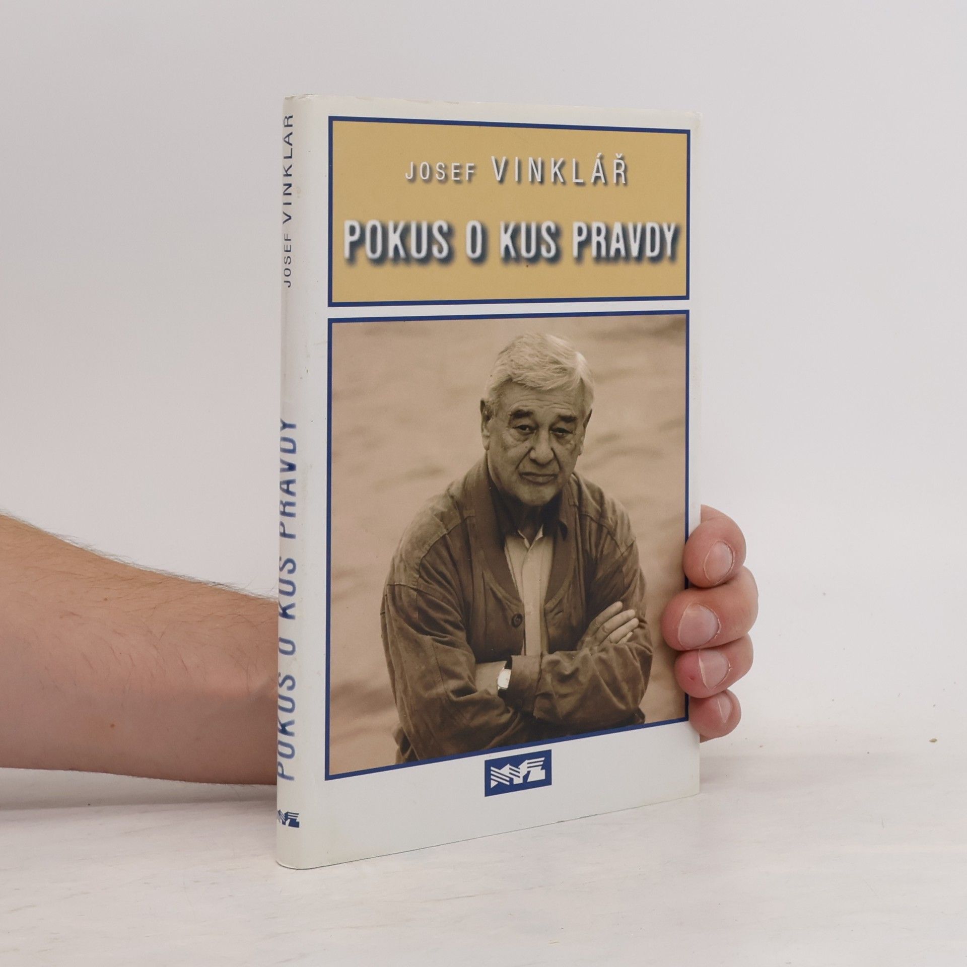Josef Vinklář Pokus o kus pravdy