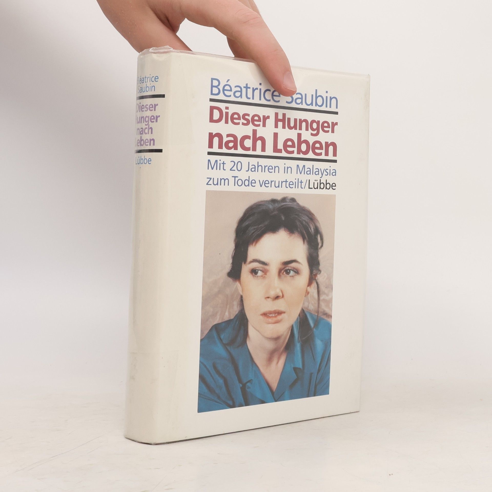Béatrice Saubin Dieser Hunger nach Leben