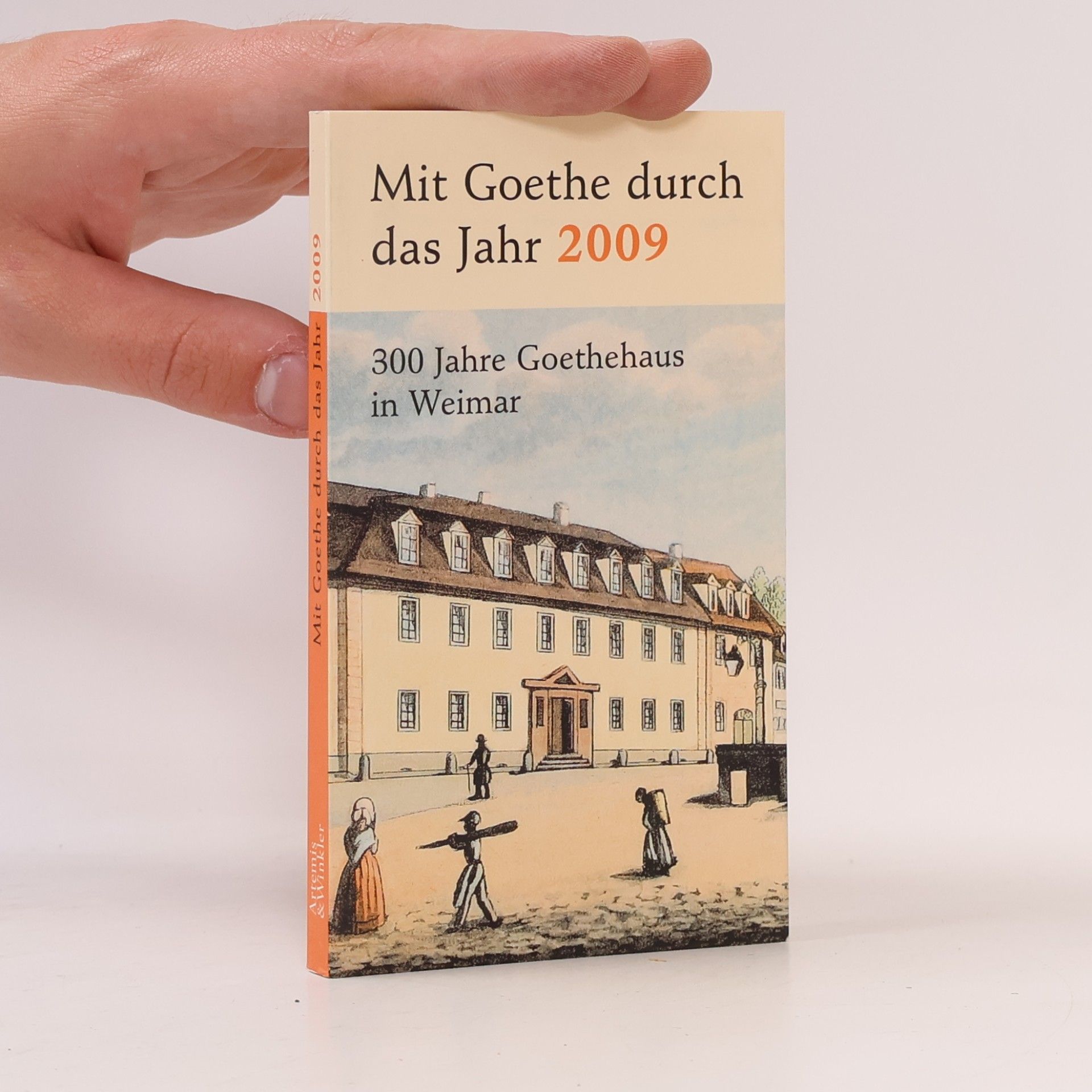 Autorenkollektiv 300 Jahre Goethehaus in Weimar