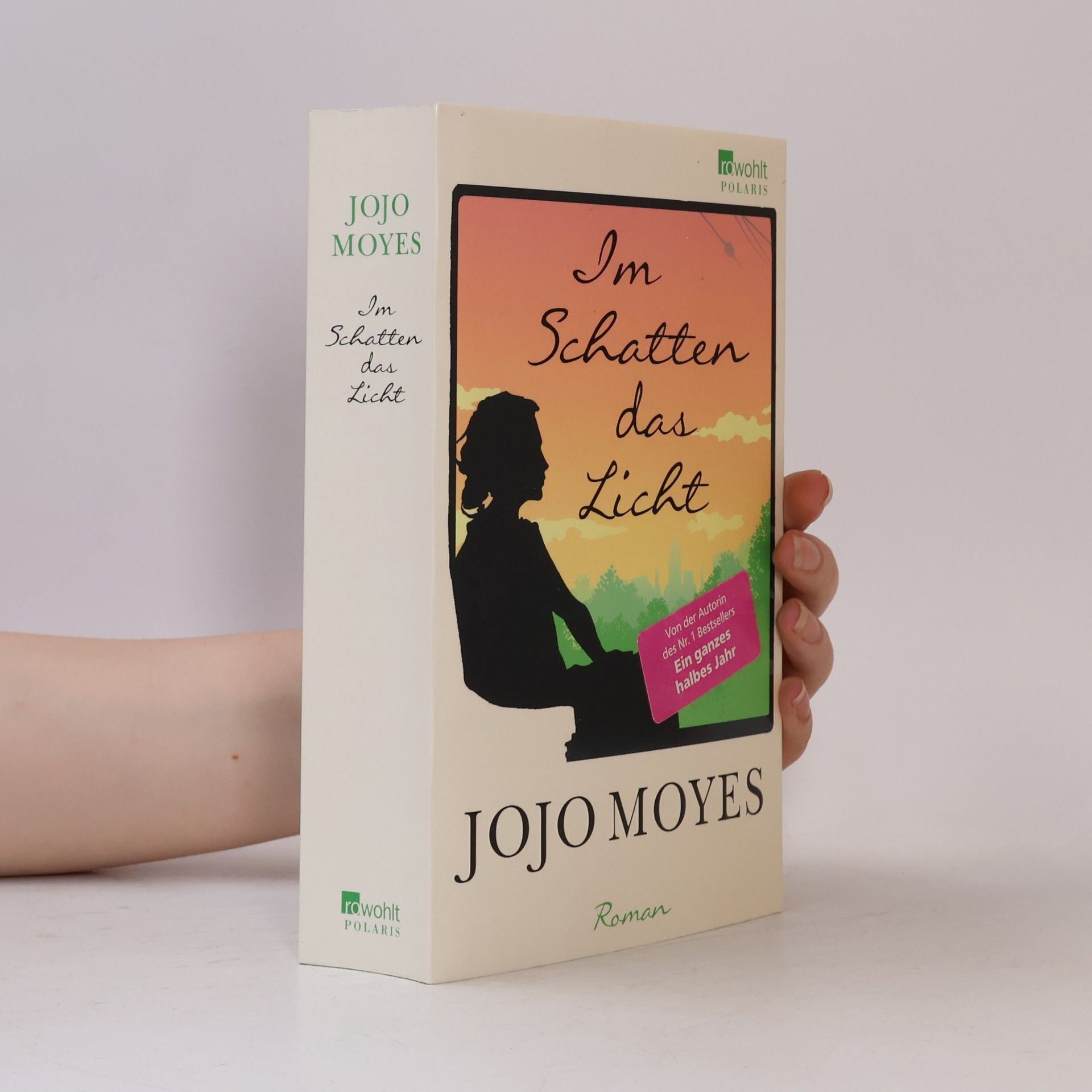 Jojo Moyes Im Schatten das Licht