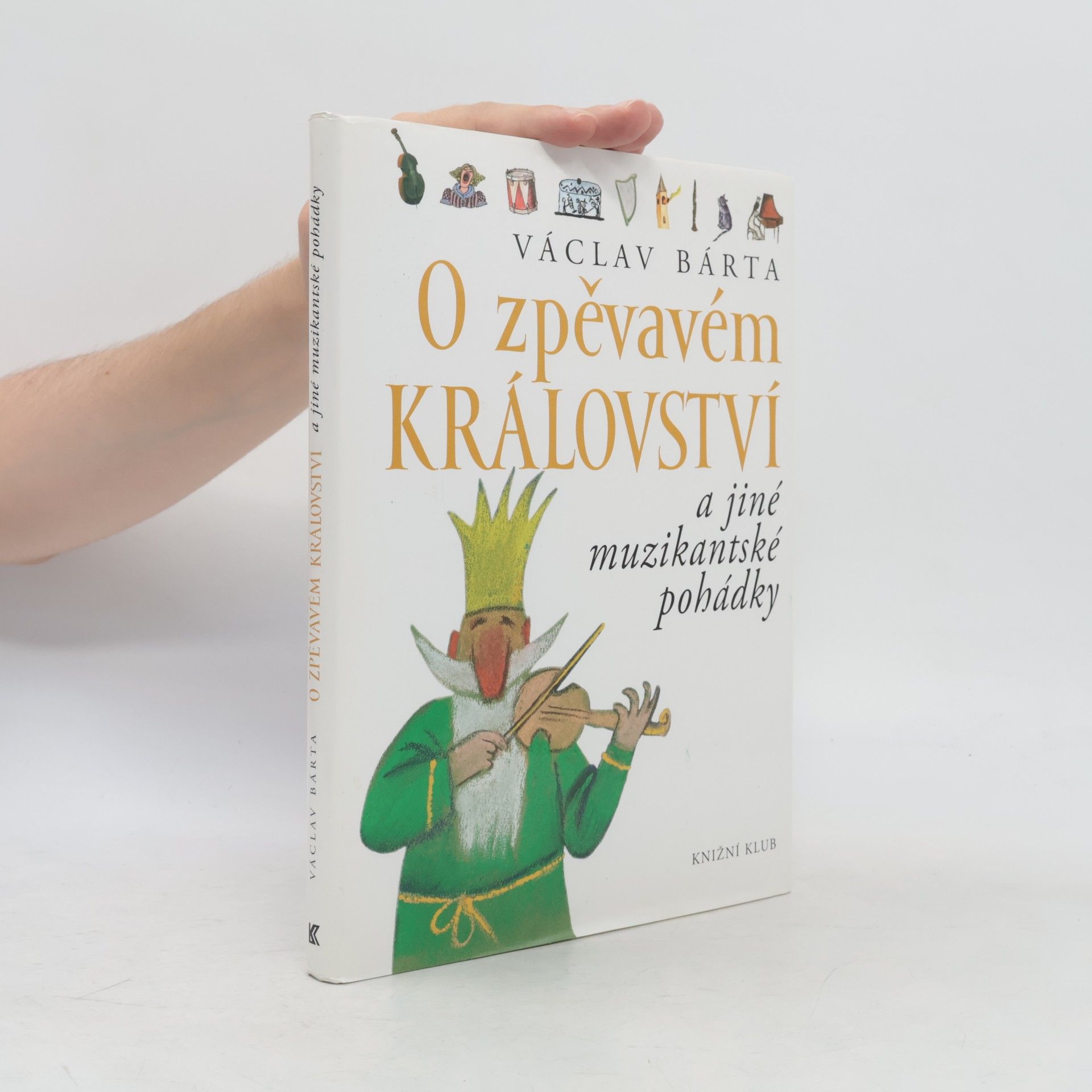 O zpěvavém království a jiné muzikantské pohádky