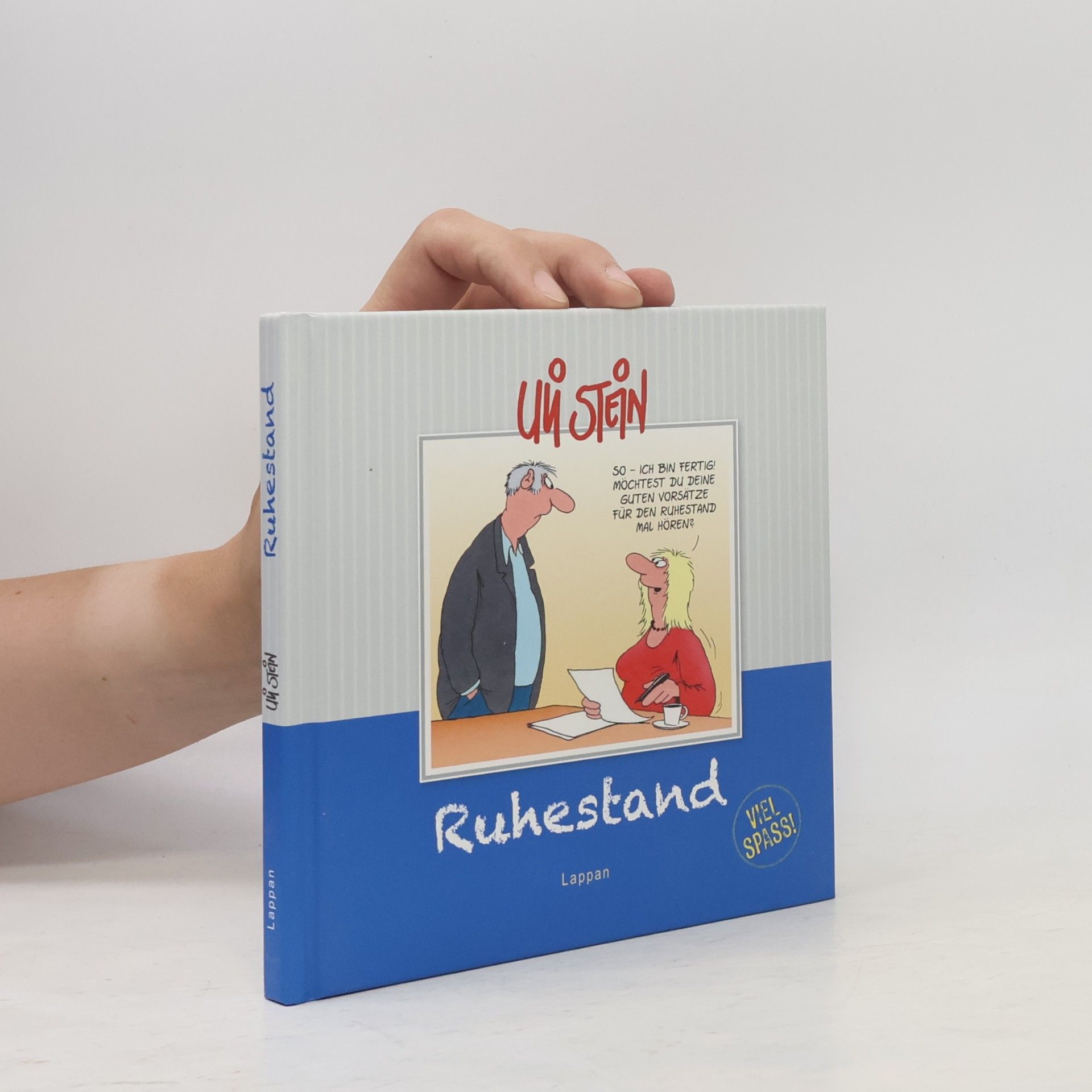Uli Stein Ruhestand - viel Spaß!