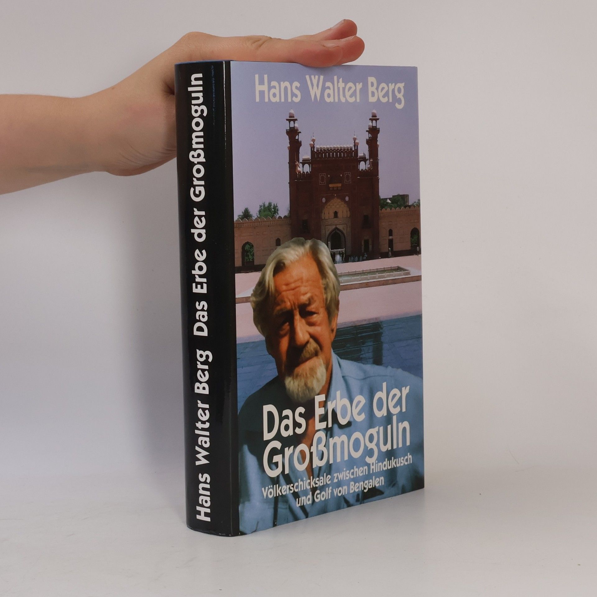 Hans-Walter Berg Das Erbe der Großmoguln