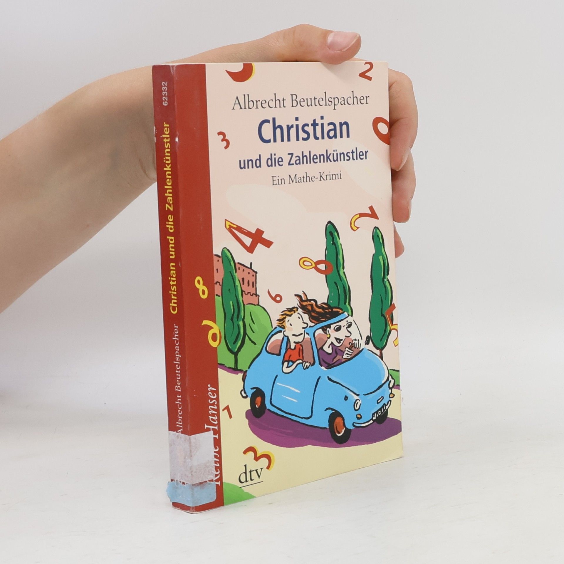Albrecht Beutelspacher Christian und die Zahlenkünstler