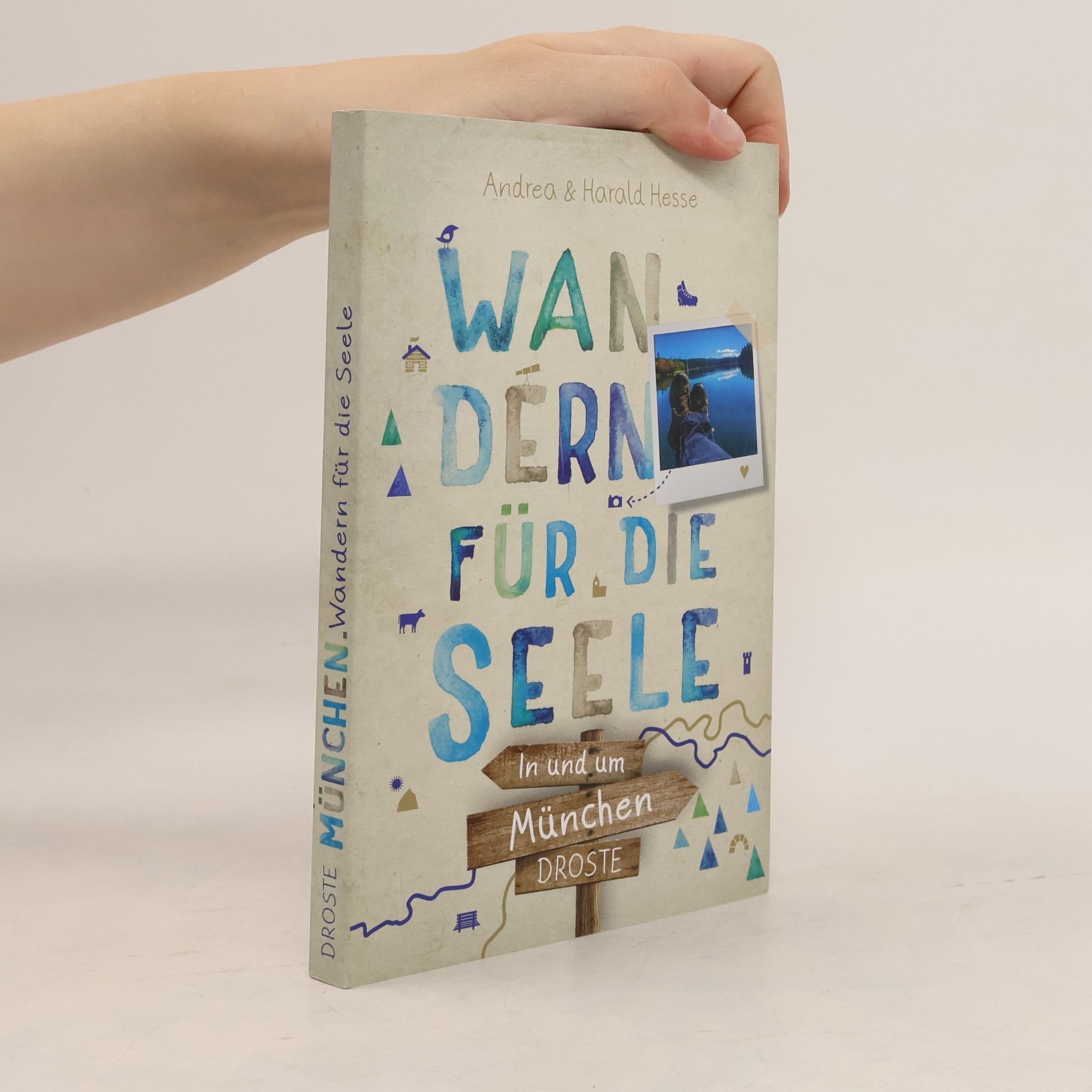 Andrea Hesse In und um München. Wandern für die Seele