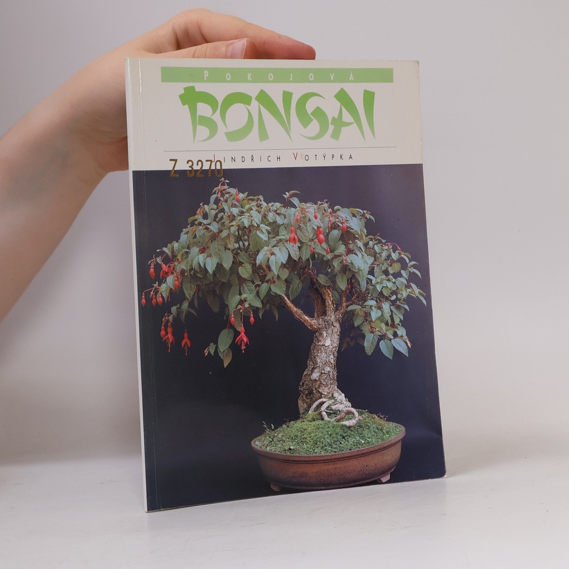 Jindřich Votýpka Pokojová bonsai