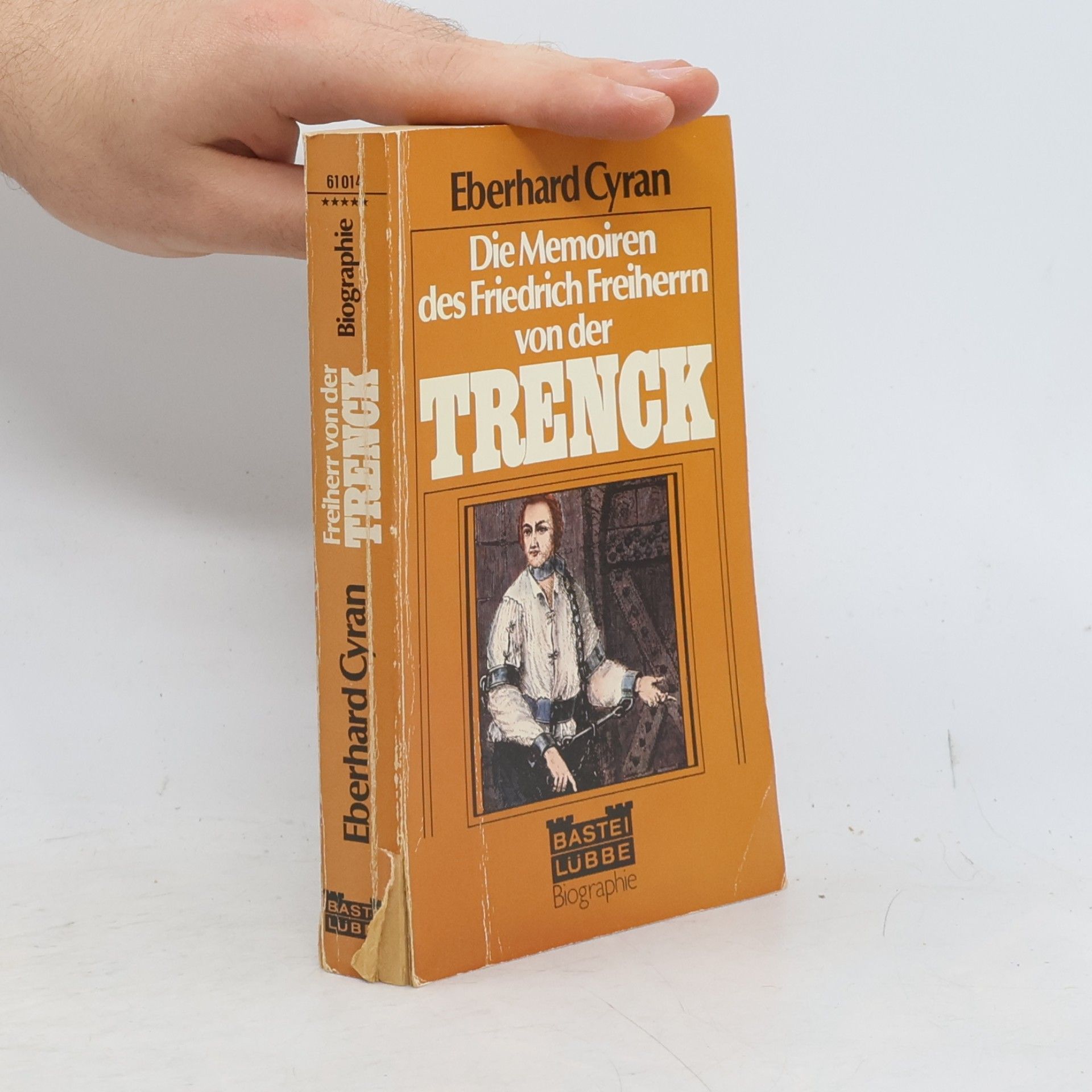 Die Memoiren des Friedrich Freiherrn von der Trenck