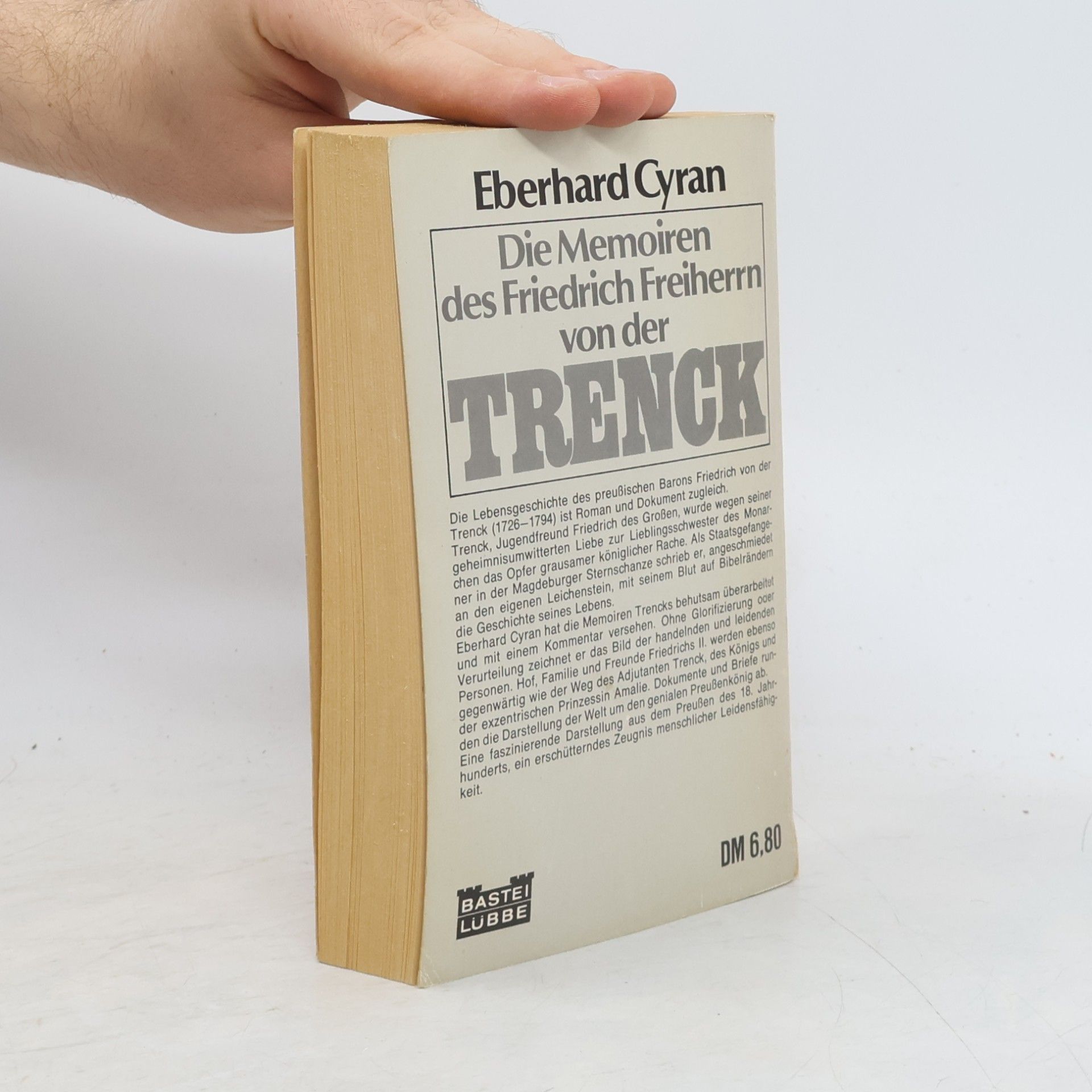 Eberhard Cyran Die Memoiren des Friedrich Freiherrn von der Trenck