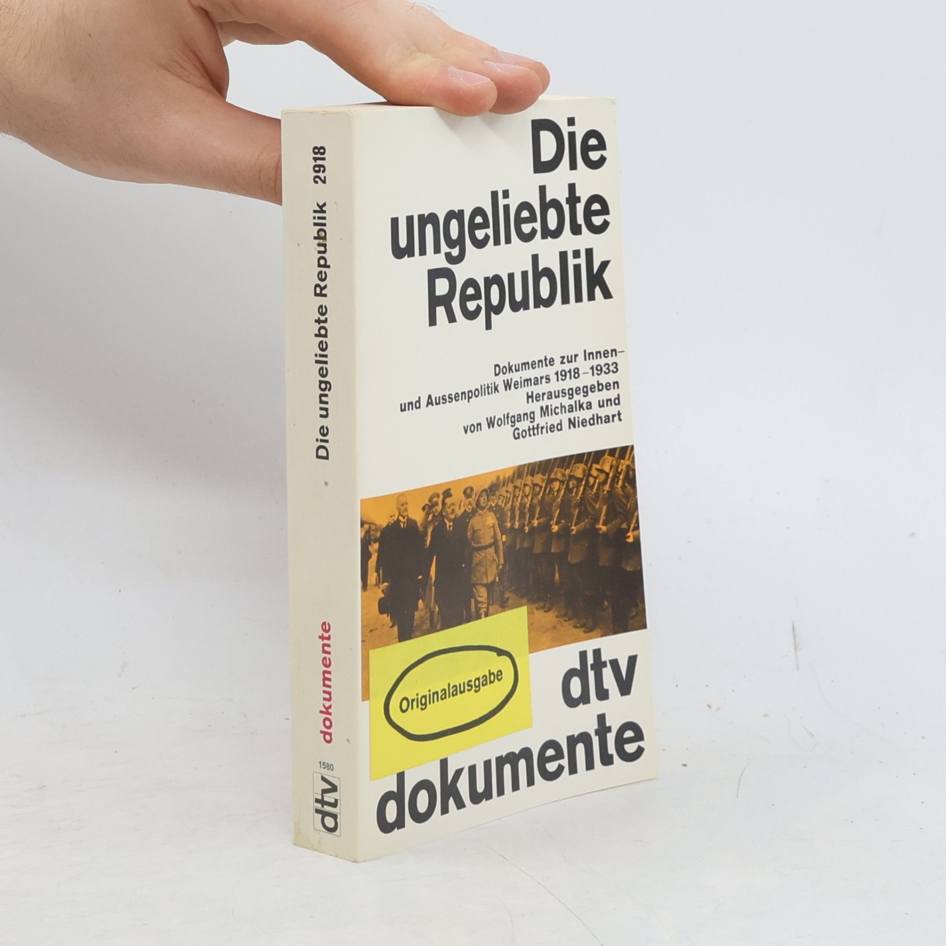 Wolfgang Michalka Die ungeliebte Republik