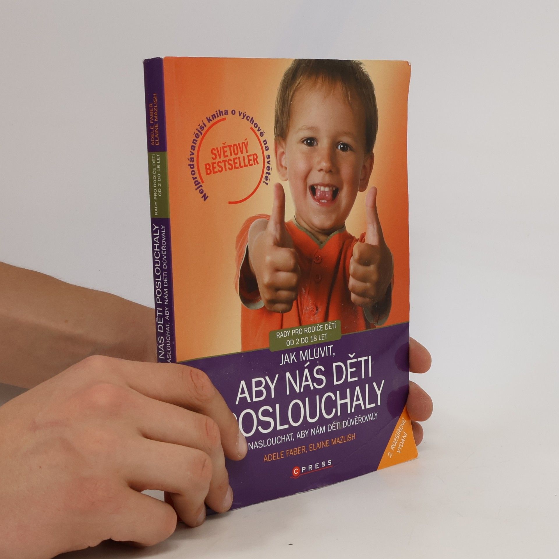Adele Faber Jak mluvit, aby nás děti poslouchaly, jak naslouchat, aby nám děti důvěřovaly
