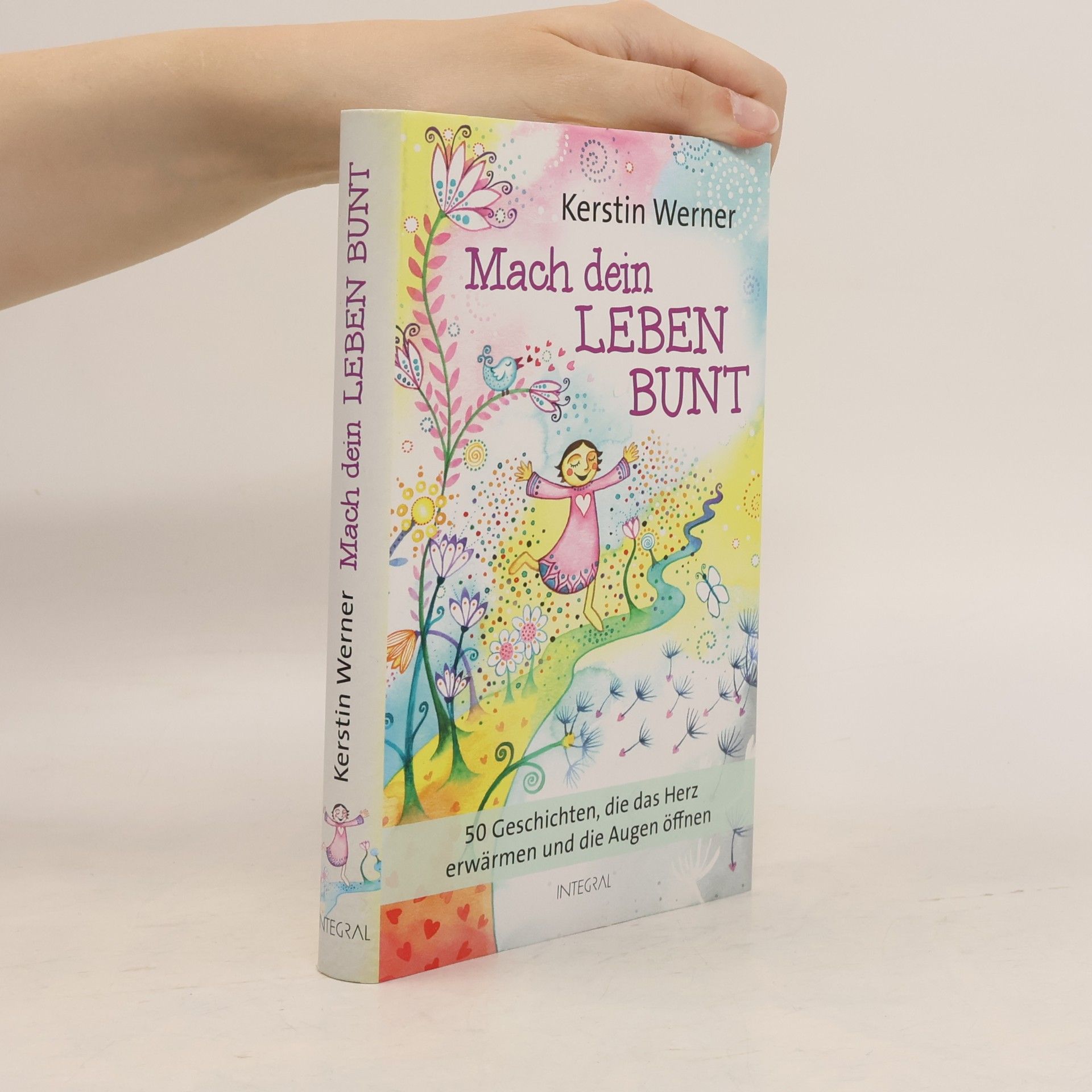 Kerstin Werner Mach dein Leben bunt