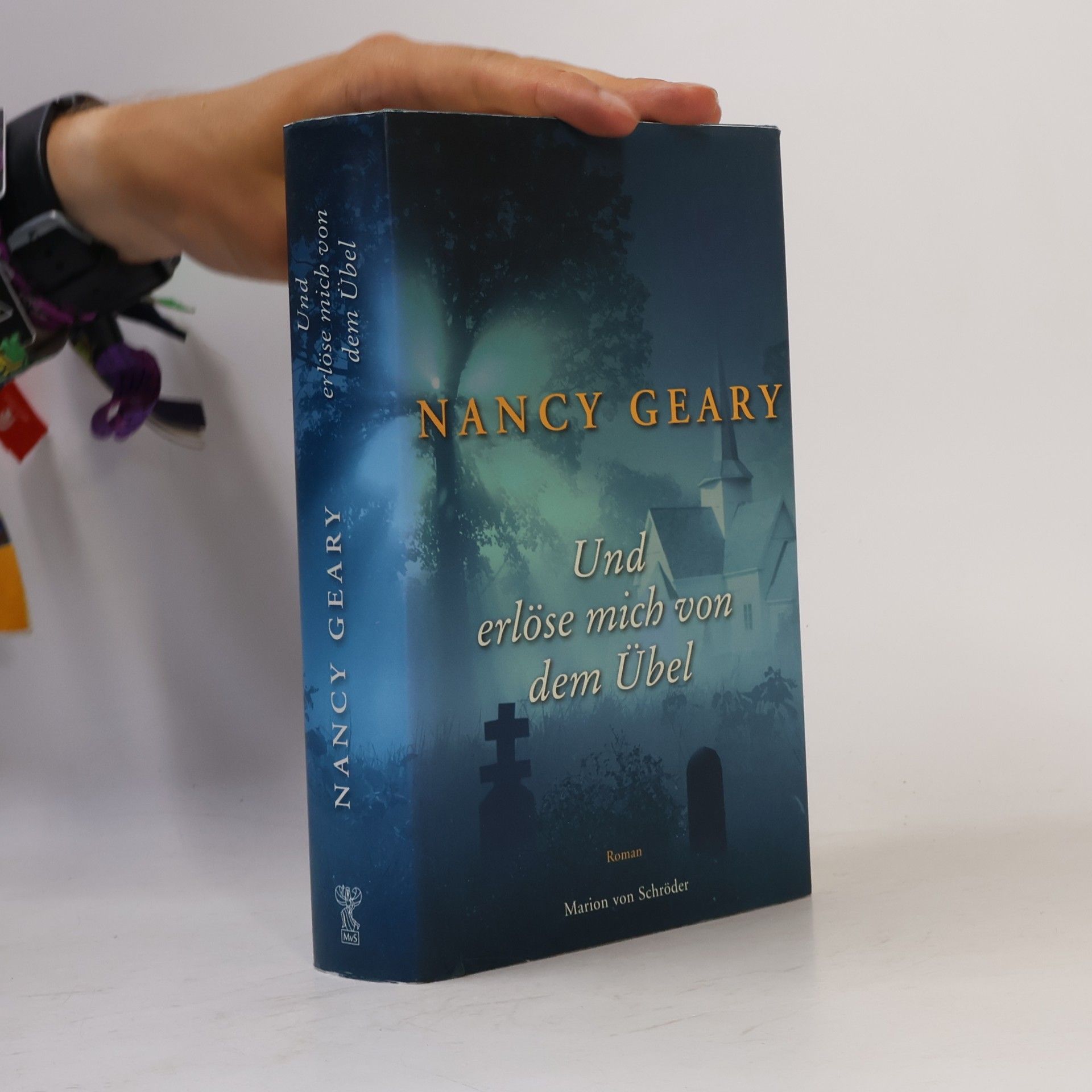 Nancy Geary Und erlöse mich von dem Übel