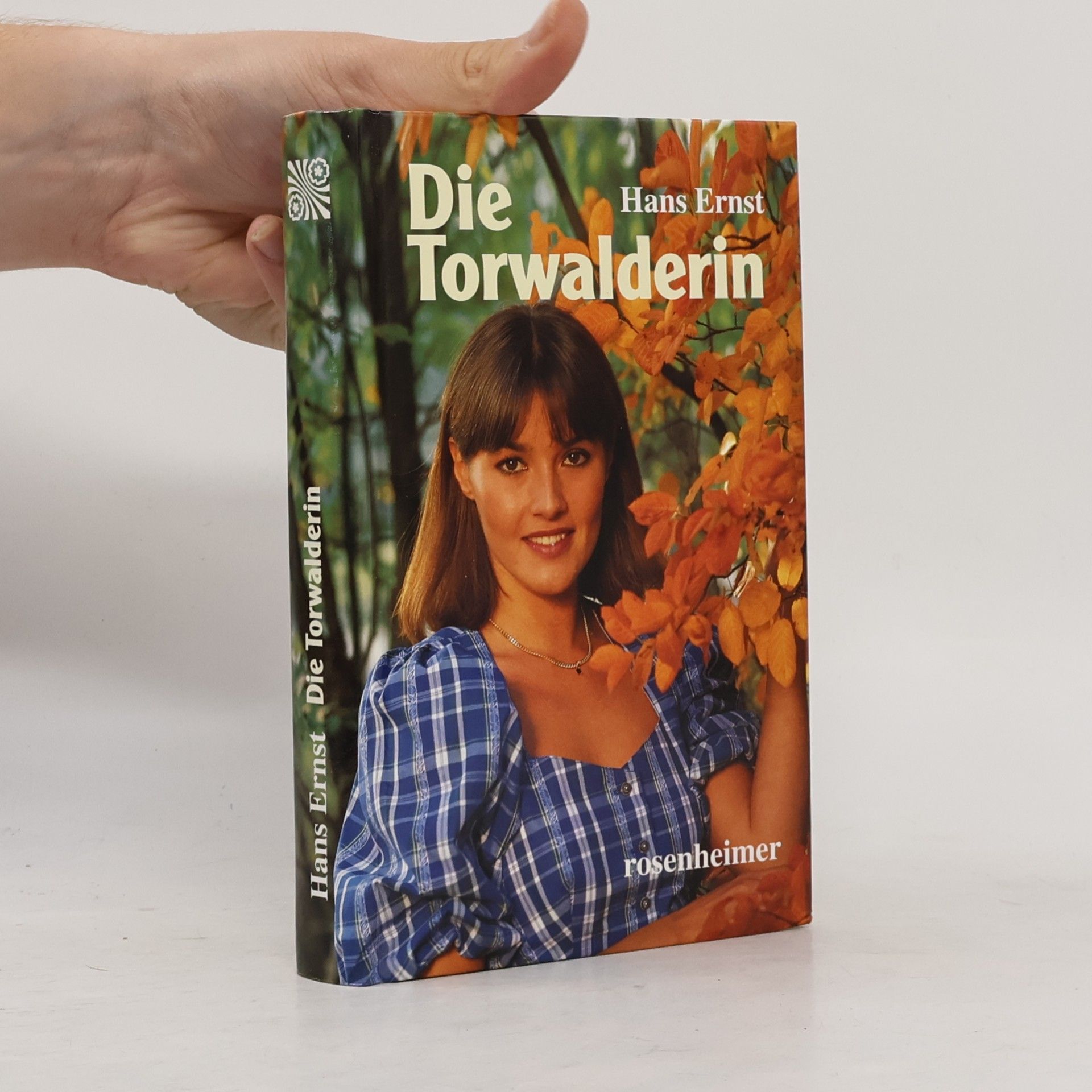 Hans Ernst Die Torwalderin