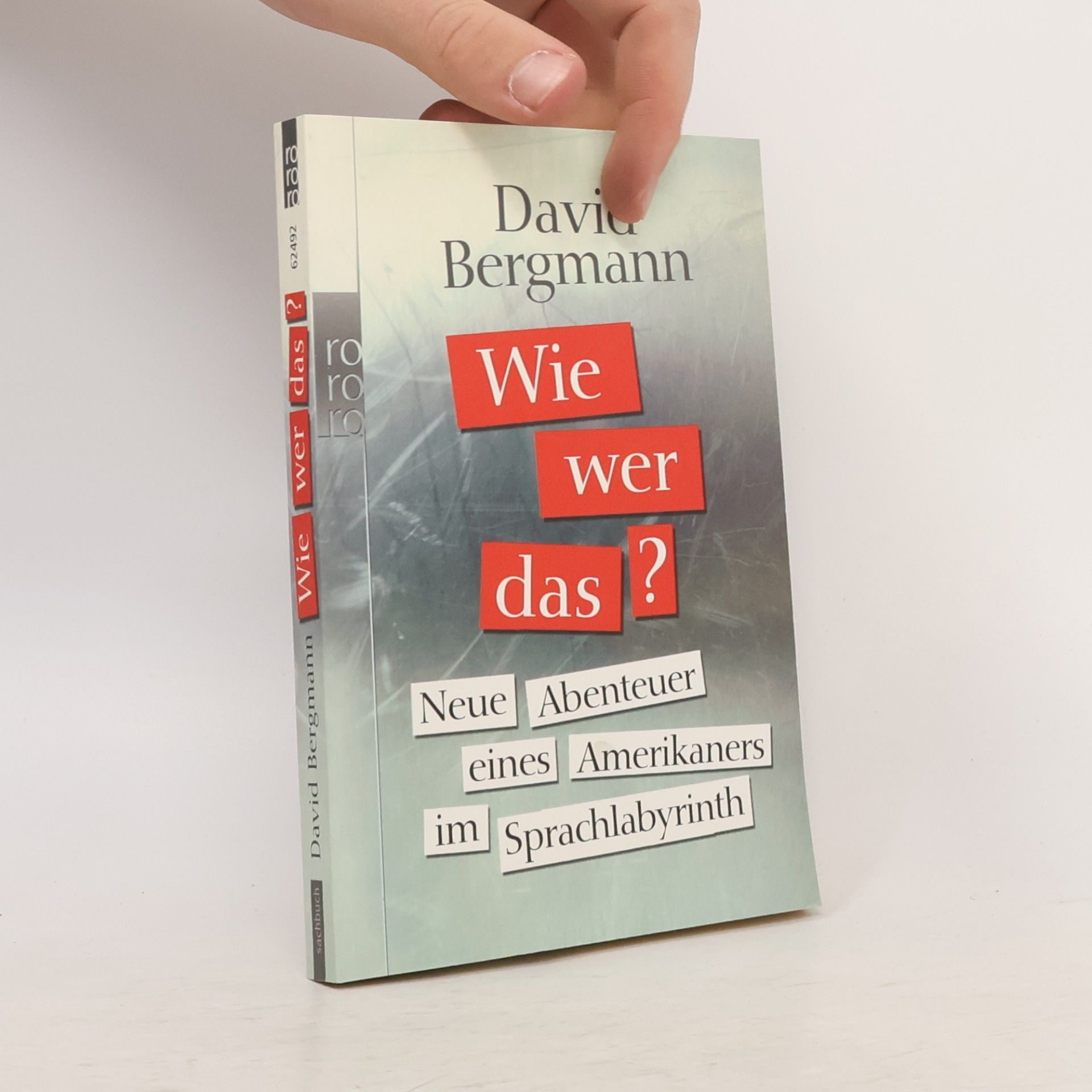 David Bergmann Wie, wer, das?
