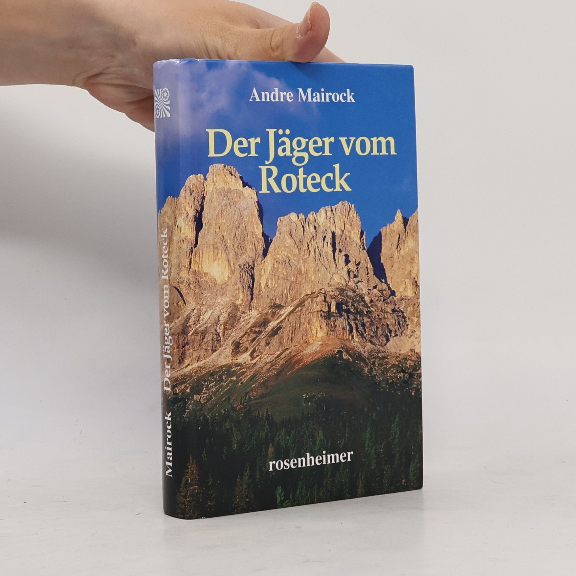 André Mairock Der Jäger vom Roteck