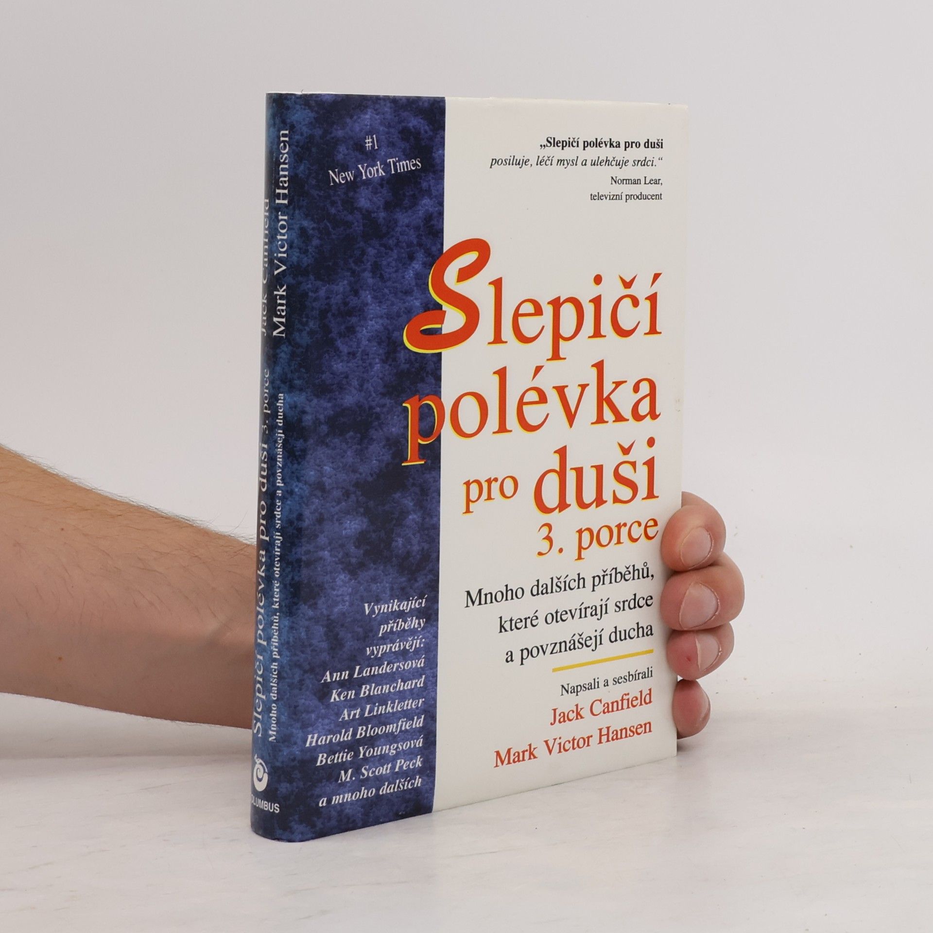 Jack Canfield Slepičí polévka pro duši 3