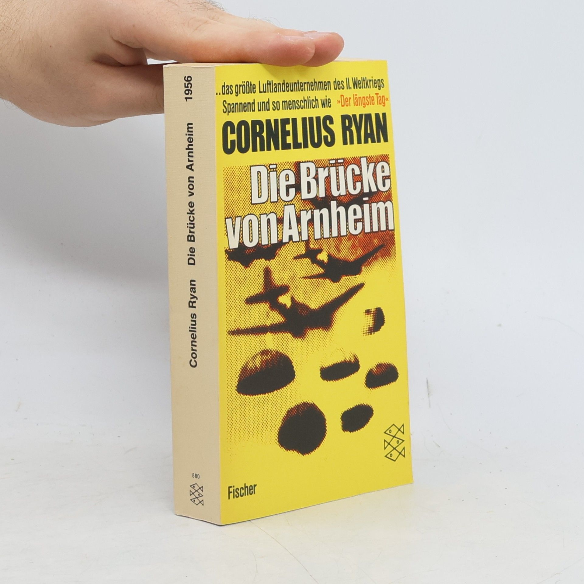 Cornelius Ryan Die Brücke von Arnheim