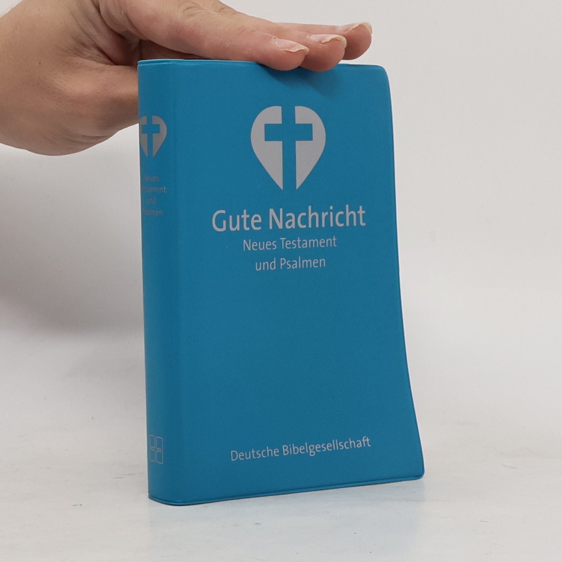 Autorenkollektiv Gute Nachricht, Neues Testament und Psalmen