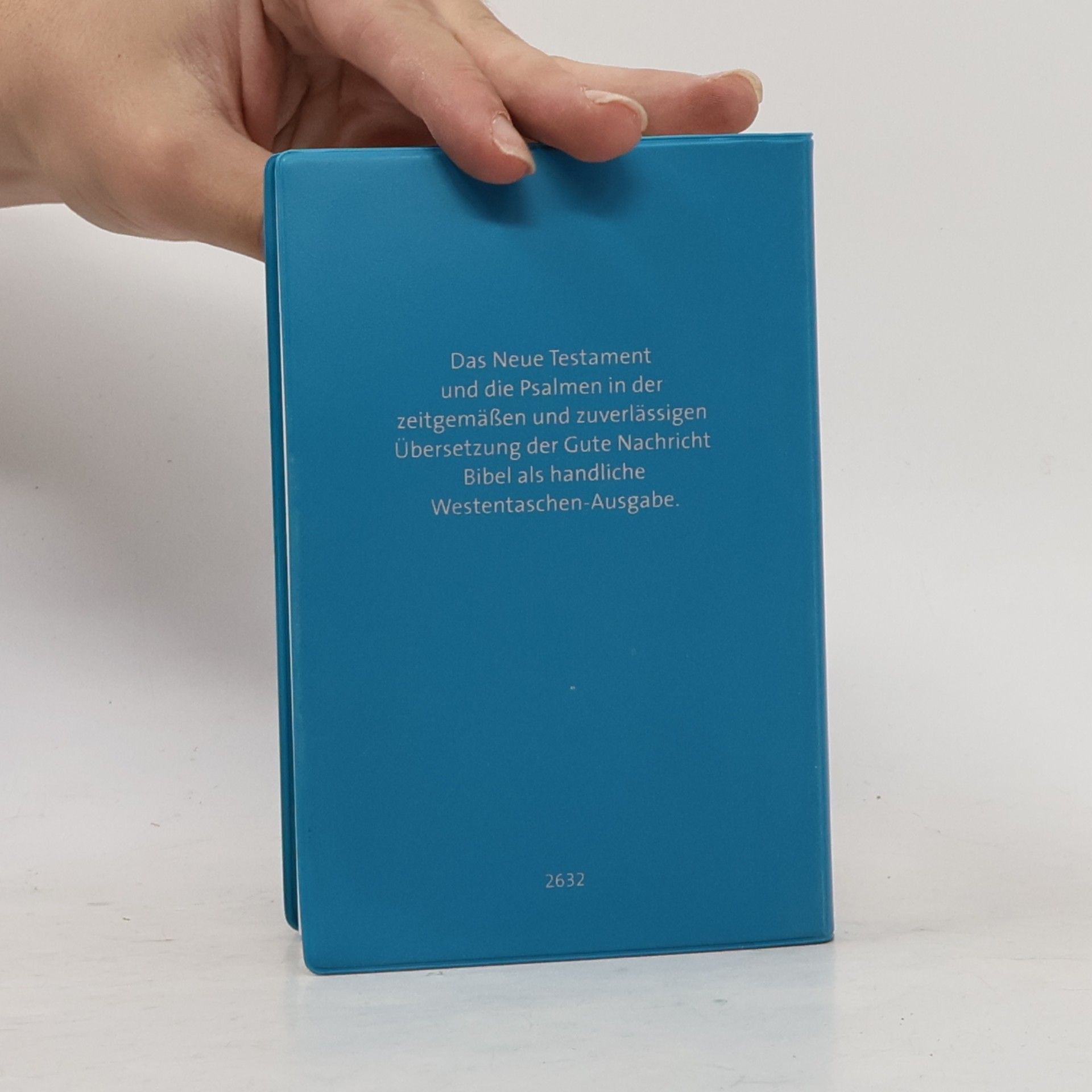 Autorenkollektiv Gute Nachricht, Neues Testament und Psalmen