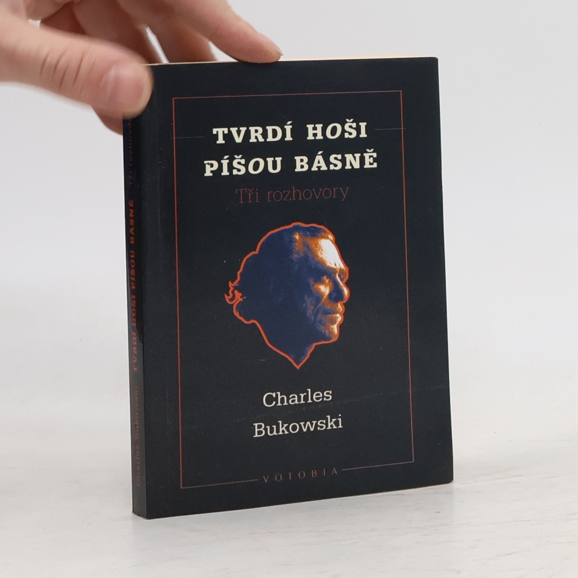 Charles Bukowski Tvrdí hoši píšou básně