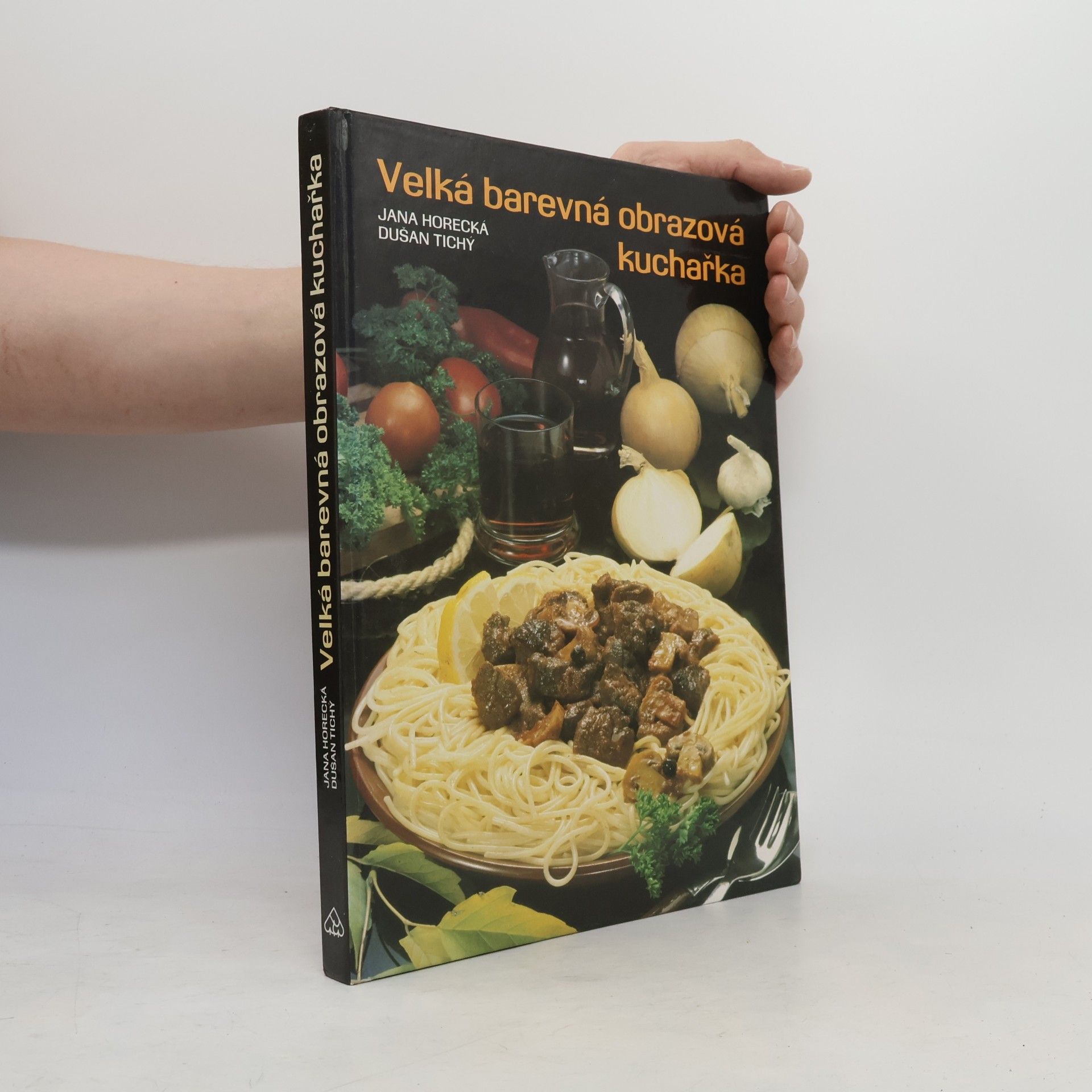 Jana Horecká Velká barevná obrazová kuchařka
