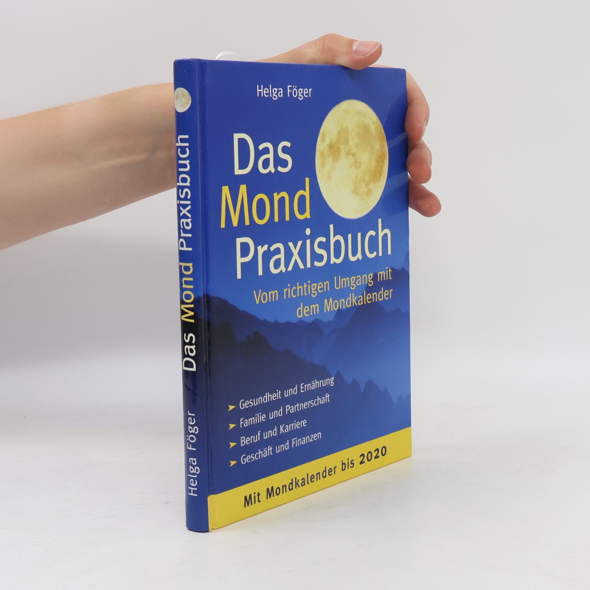 Helga Föger Das Mond-Praxisbuch