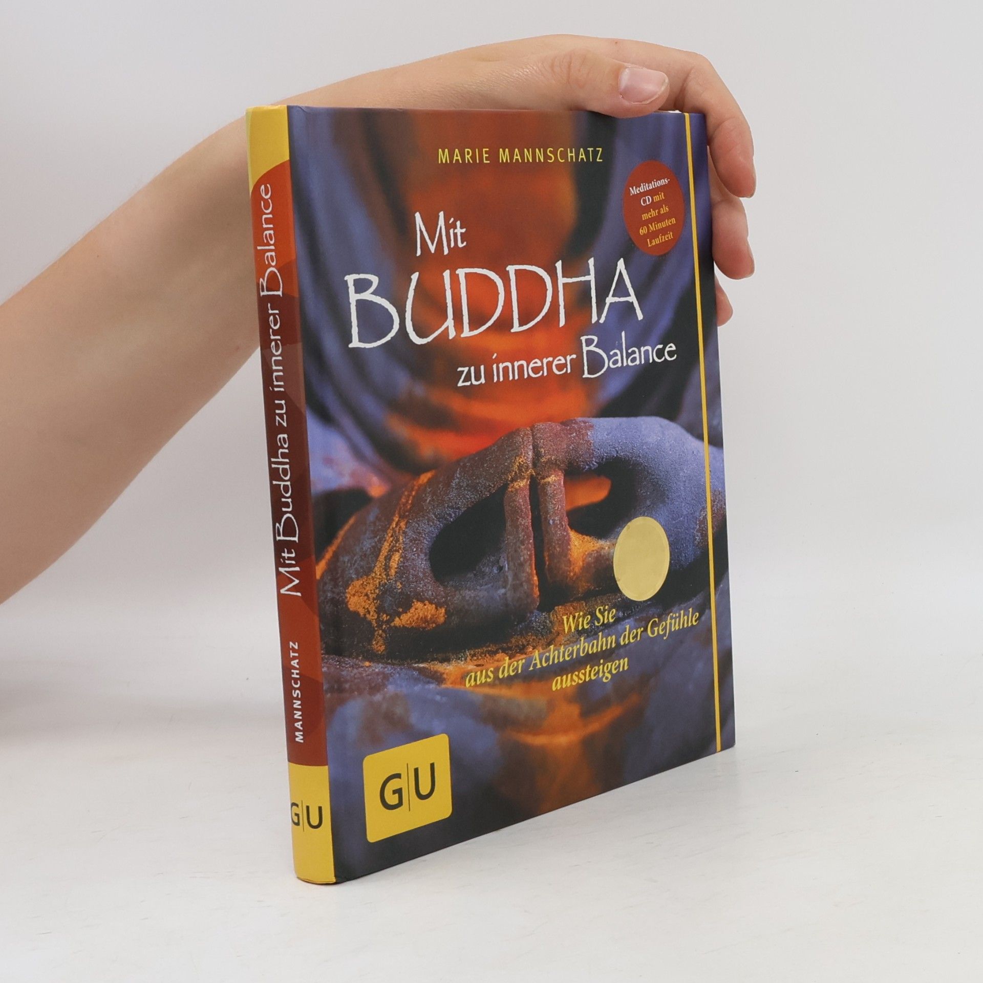 Marie Mannschaltz Mit Buddha zu innerer Balance