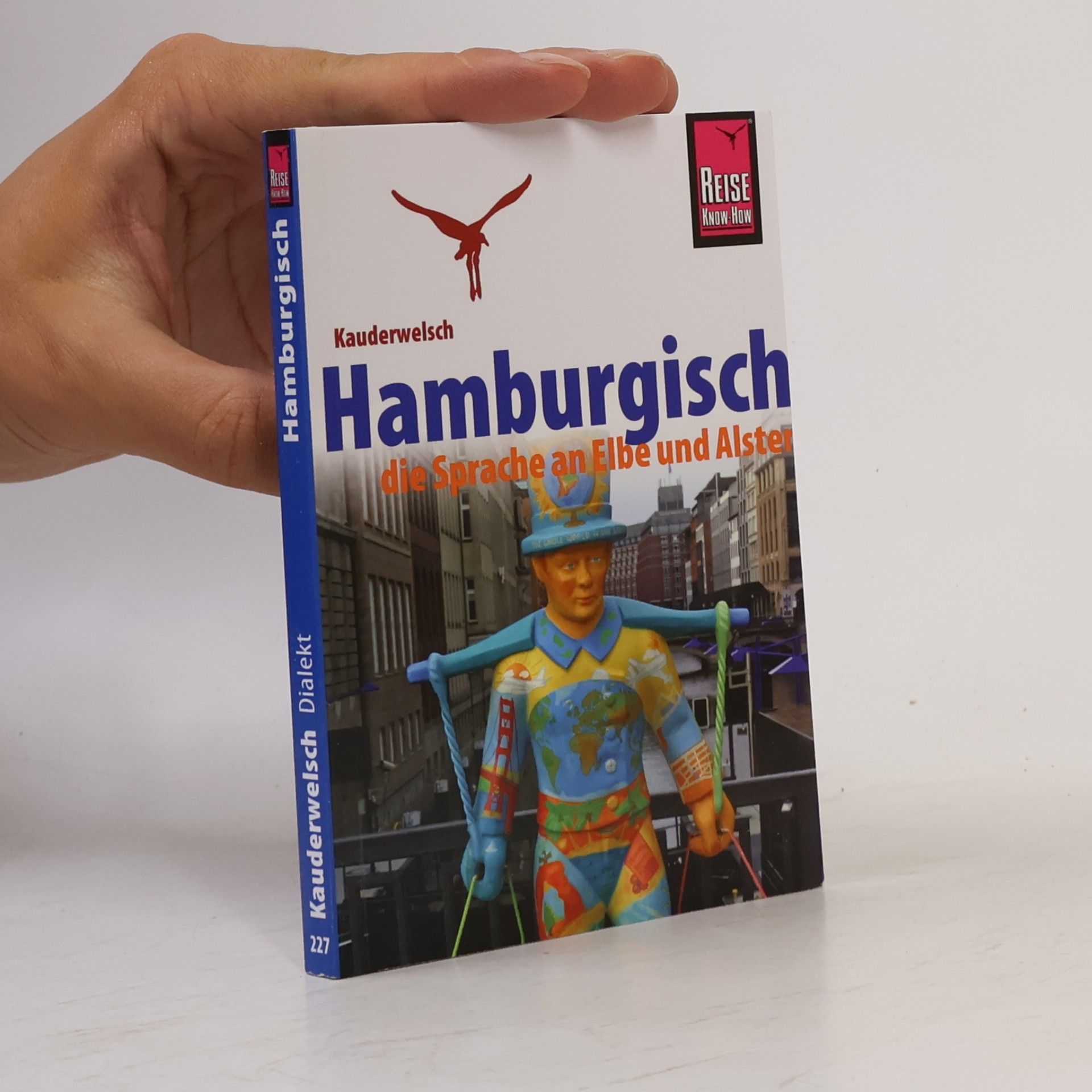 Hans-Jürgen Fründt Hamburgisch - die Sprache an Elbe und Alster